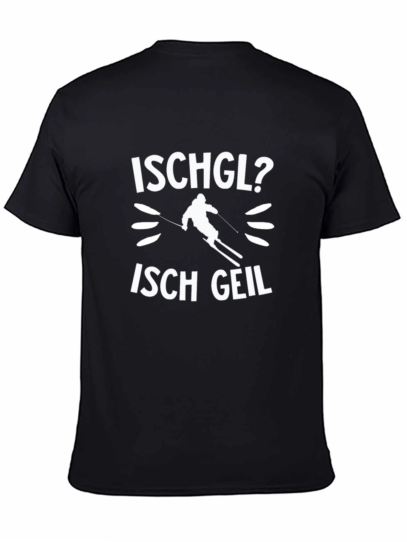 Ischgl Skiing T-Shirt - Funny Winter Sports Tee