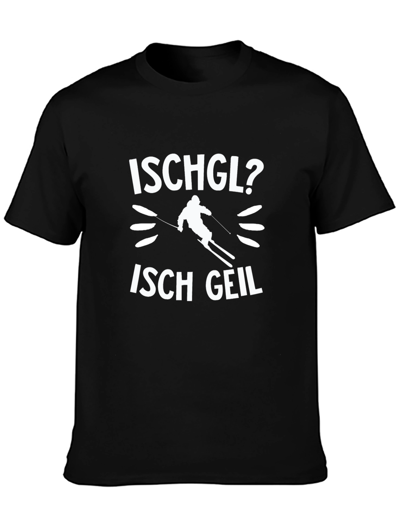 Ischgl Skiing T-Shirt - Funny Winter Sports Tee