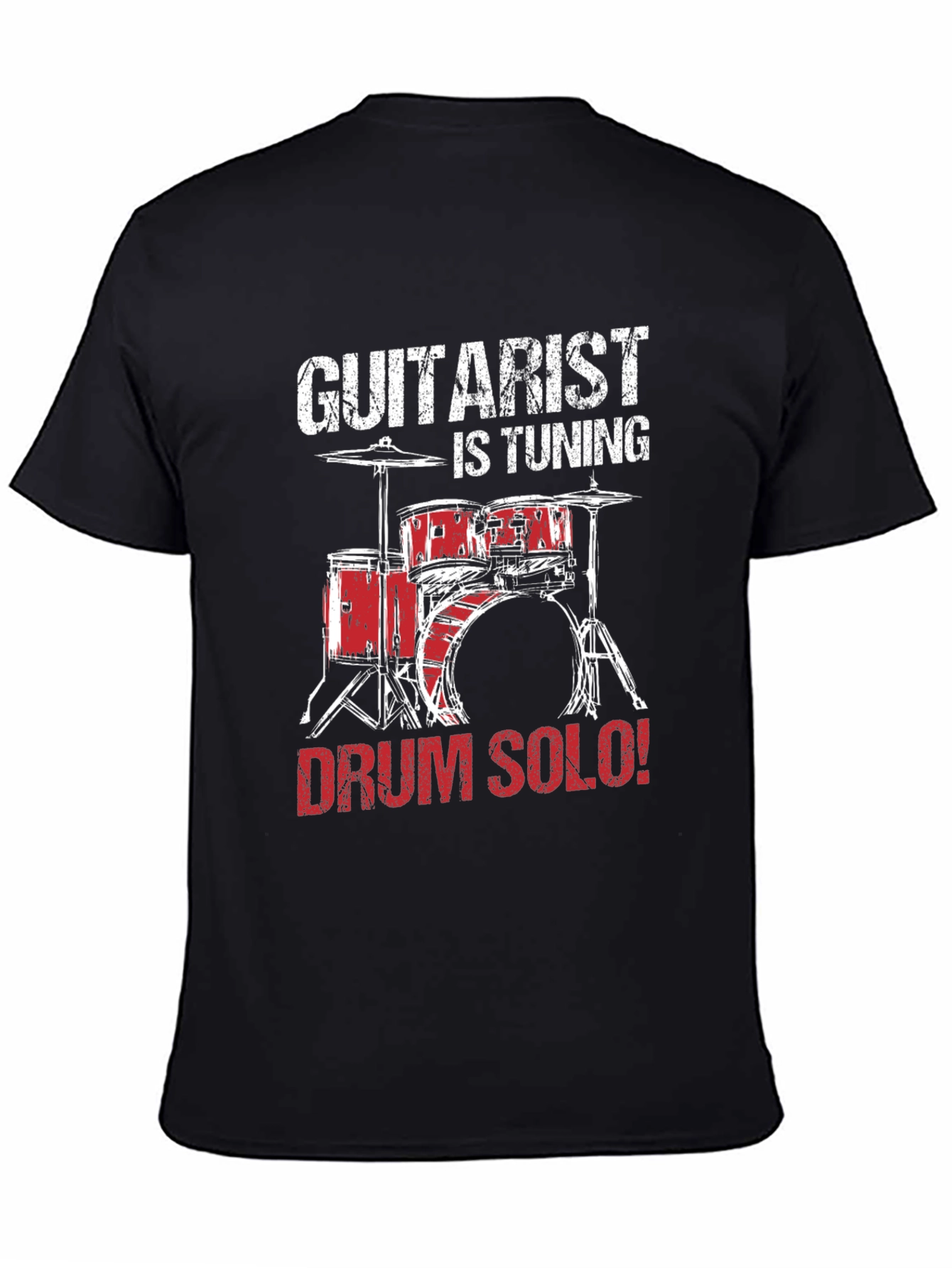 Guitarist is Tuning: Drum Solo T-Shirt