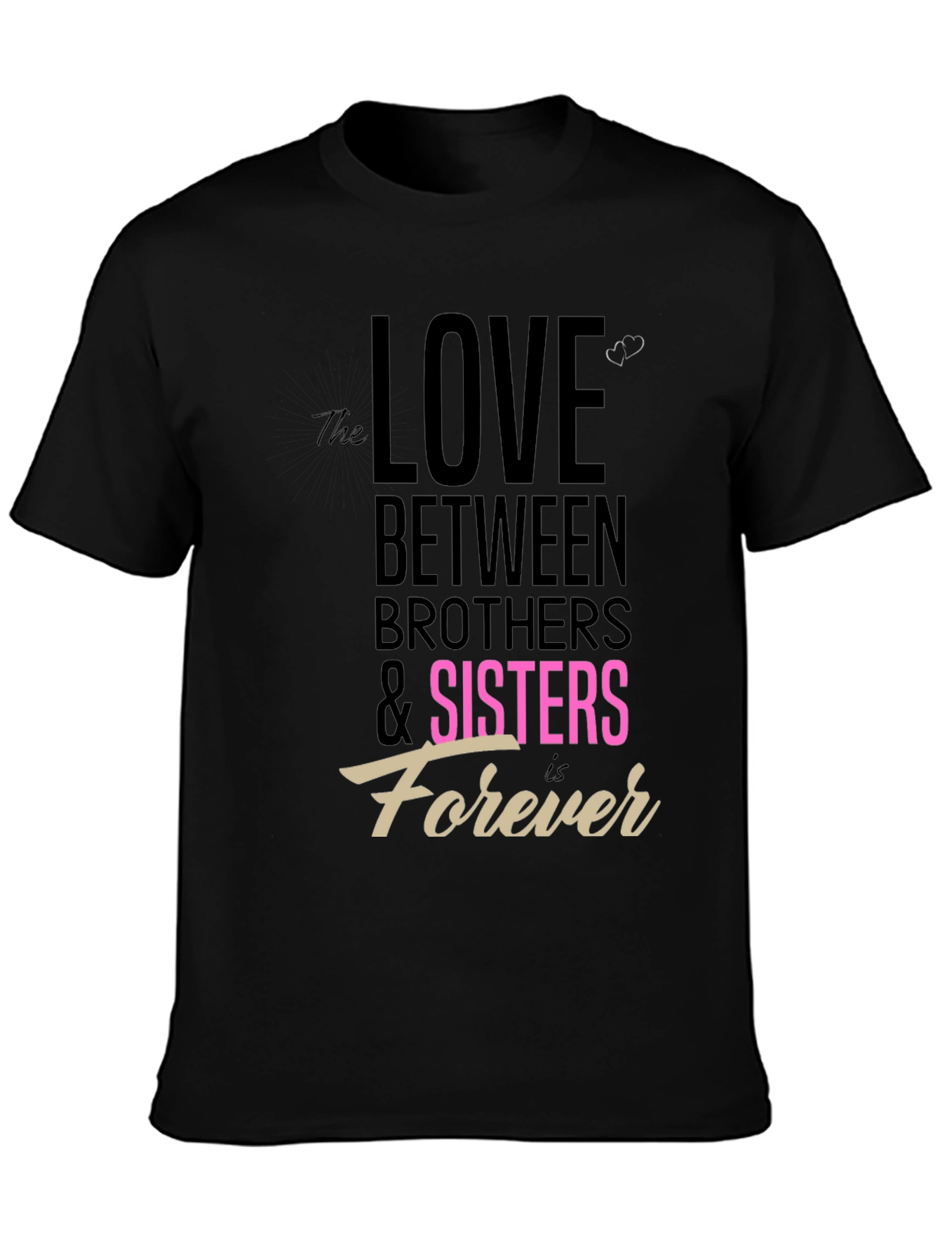 Love Between Brothers & Sisters T-Shirt