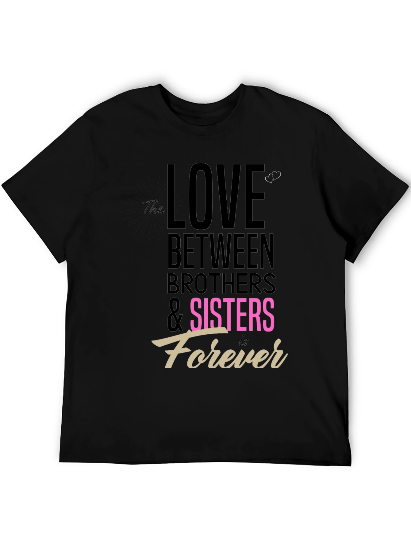 Love Between Brothers & Sisters T-Shirt