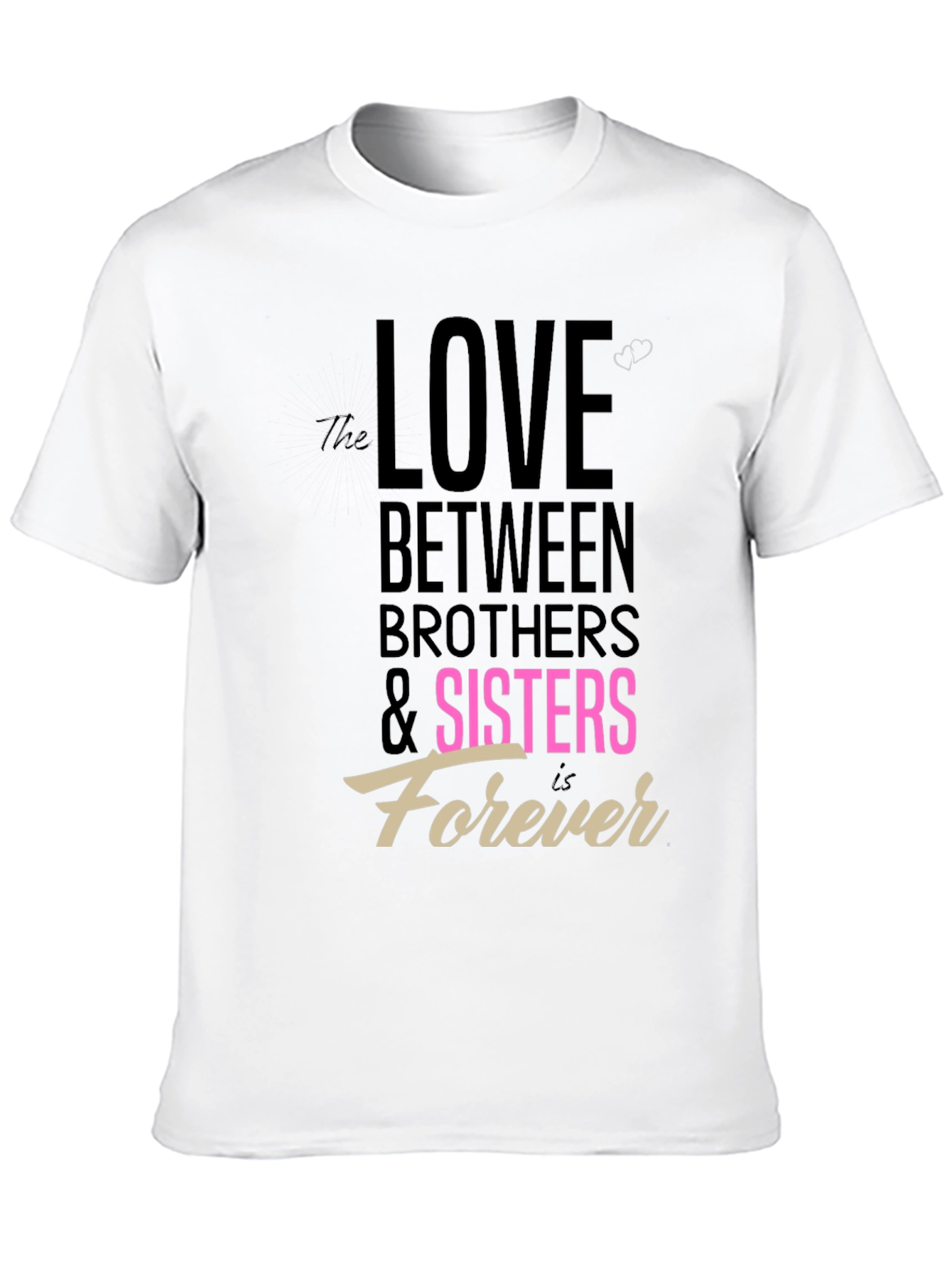 Love Between Brothers & Sisters T-Shirt
