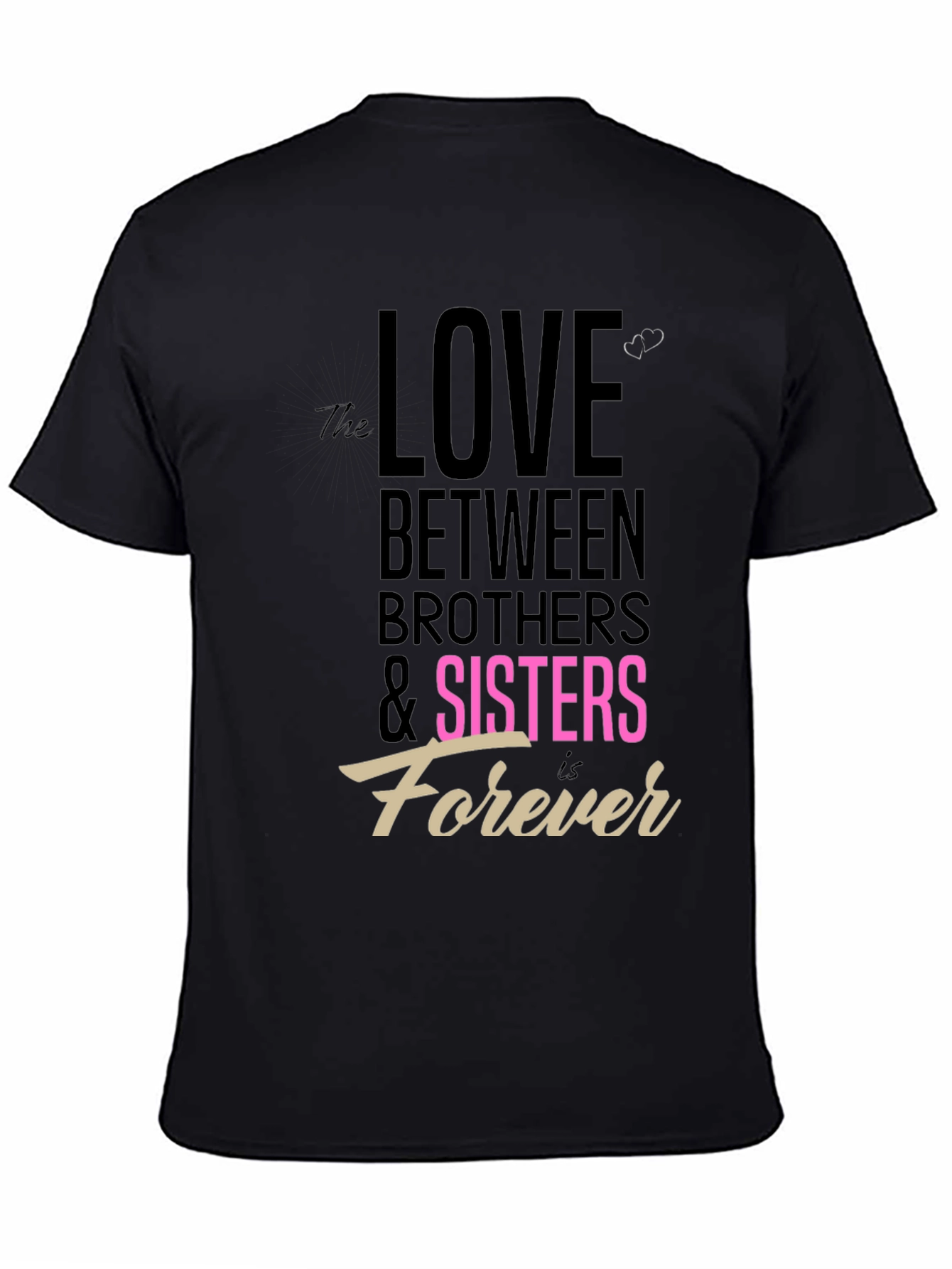 Love Between Brothers & Sisters T-Shirt