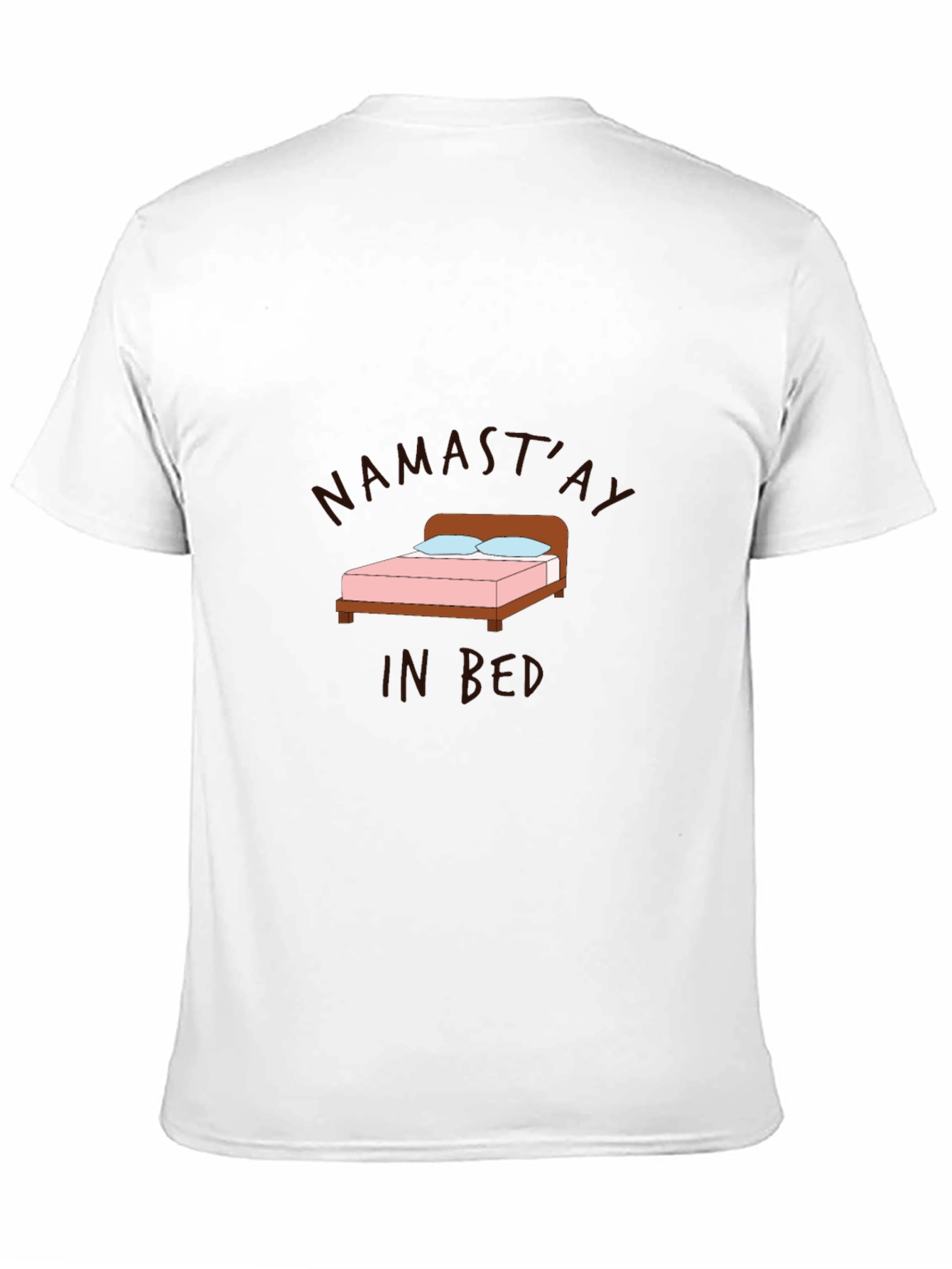 Namastay in Bed Graphic T-Shirt