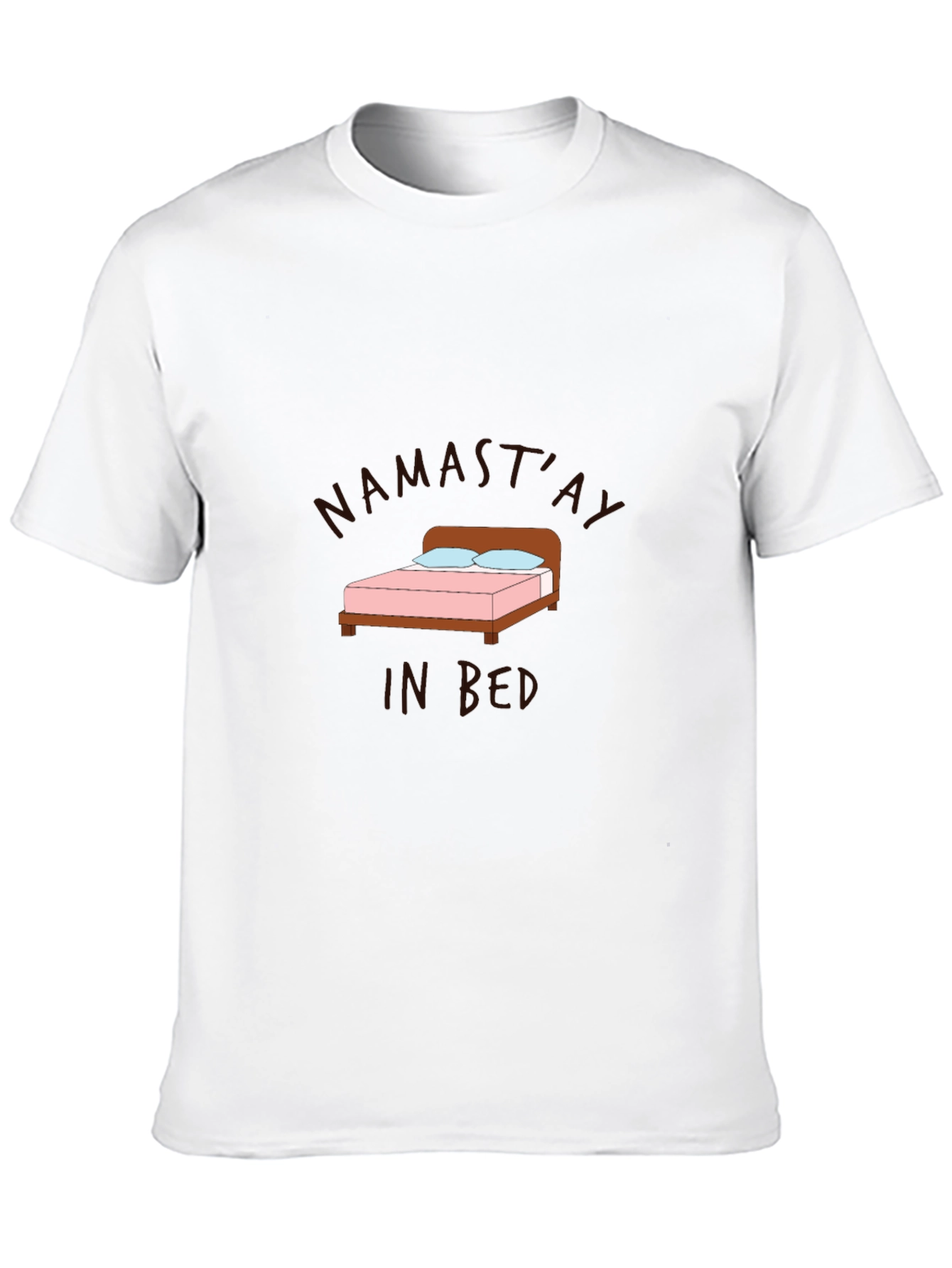 Namastay in Bed Graphic T-Shirt