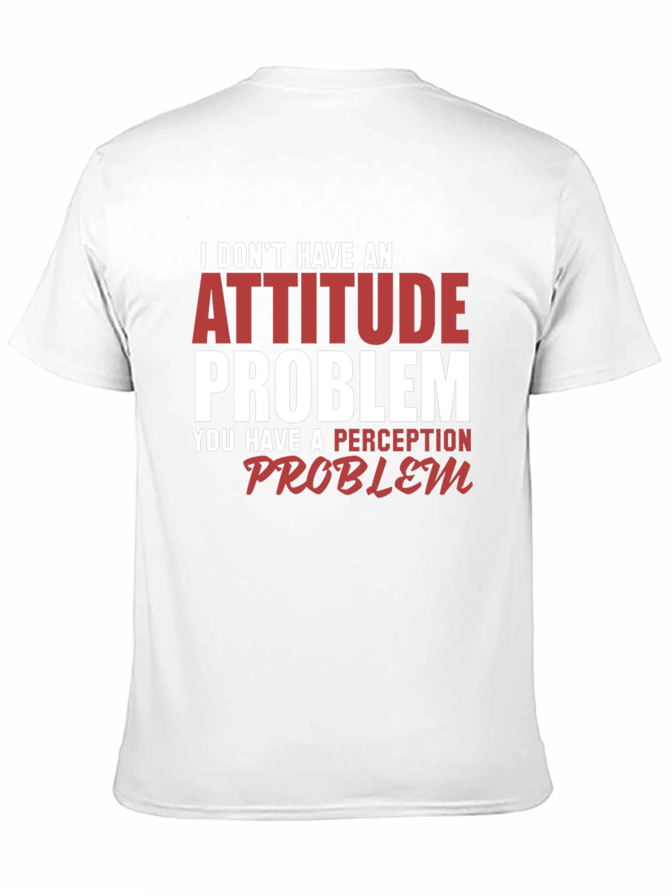 Attitude Problem Graphic Tee - Funny Slogan T-Shirt