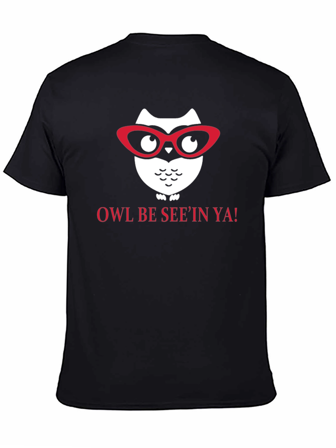 Owl Be Seein Ya Graphic T-Shirt