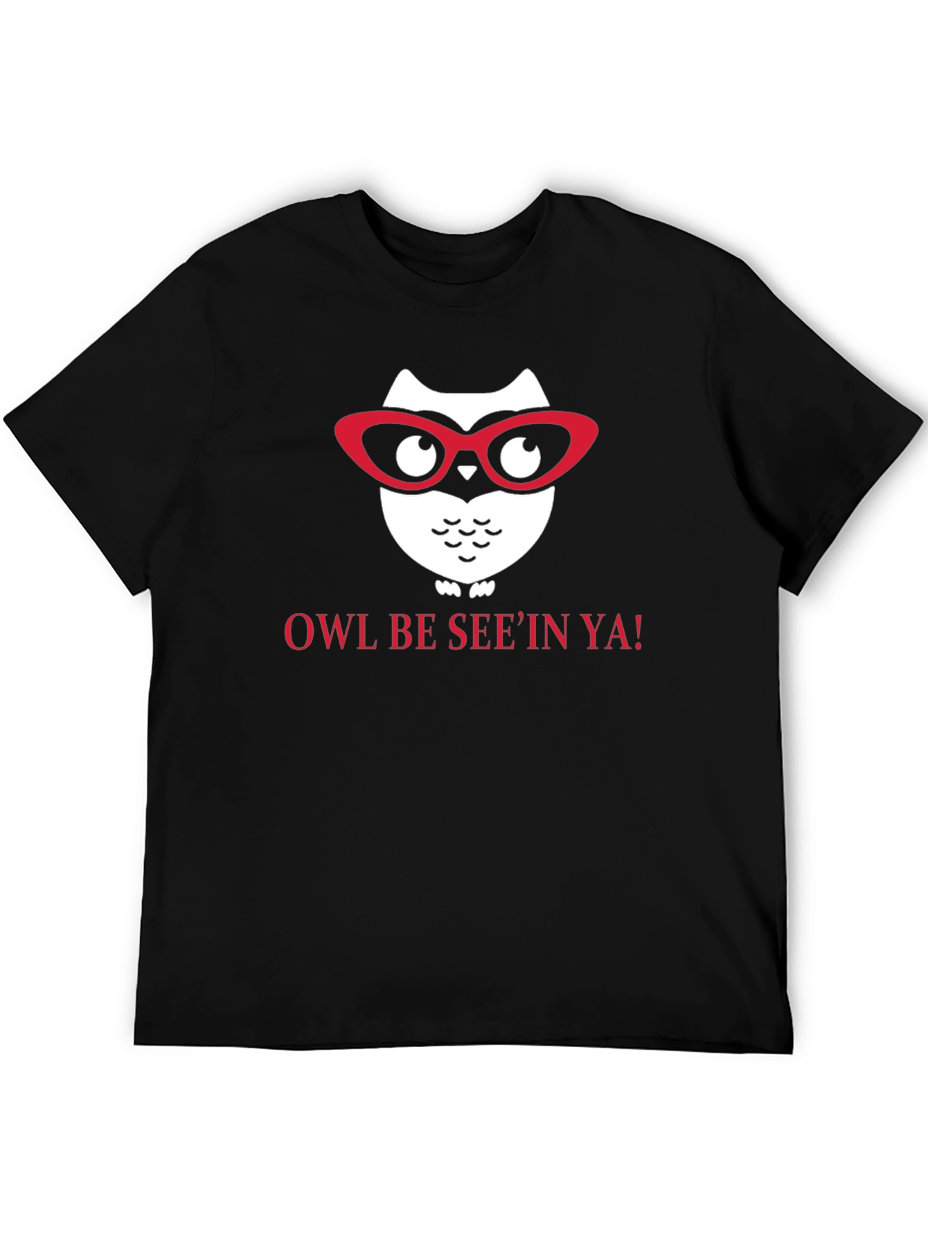 Owl Be Seein Ya Graphic T-Shirt
