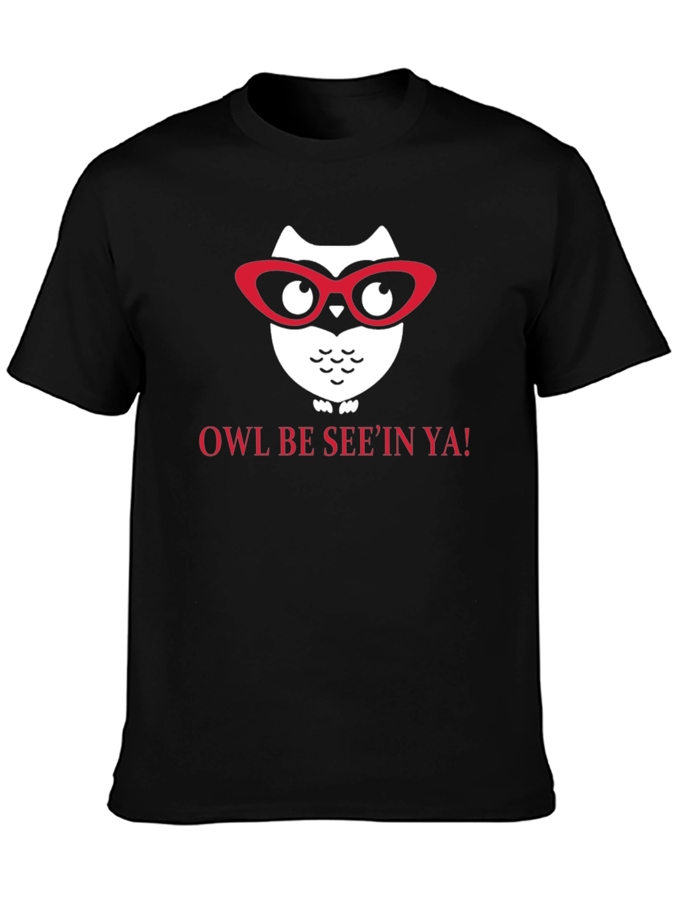 Owl Be Seein Ya Graphic T-Shirt