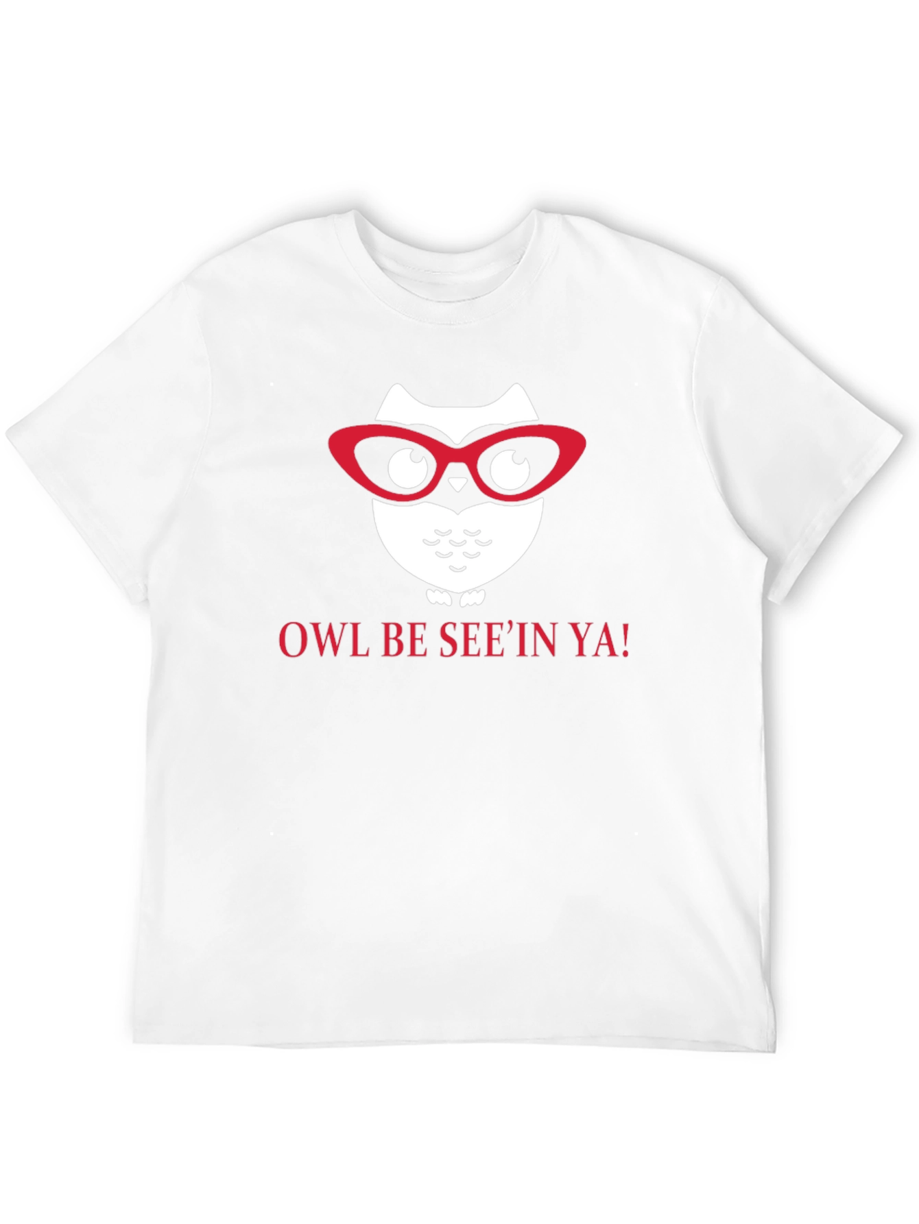Owl Be Seein Ya Graphic T-Shirt