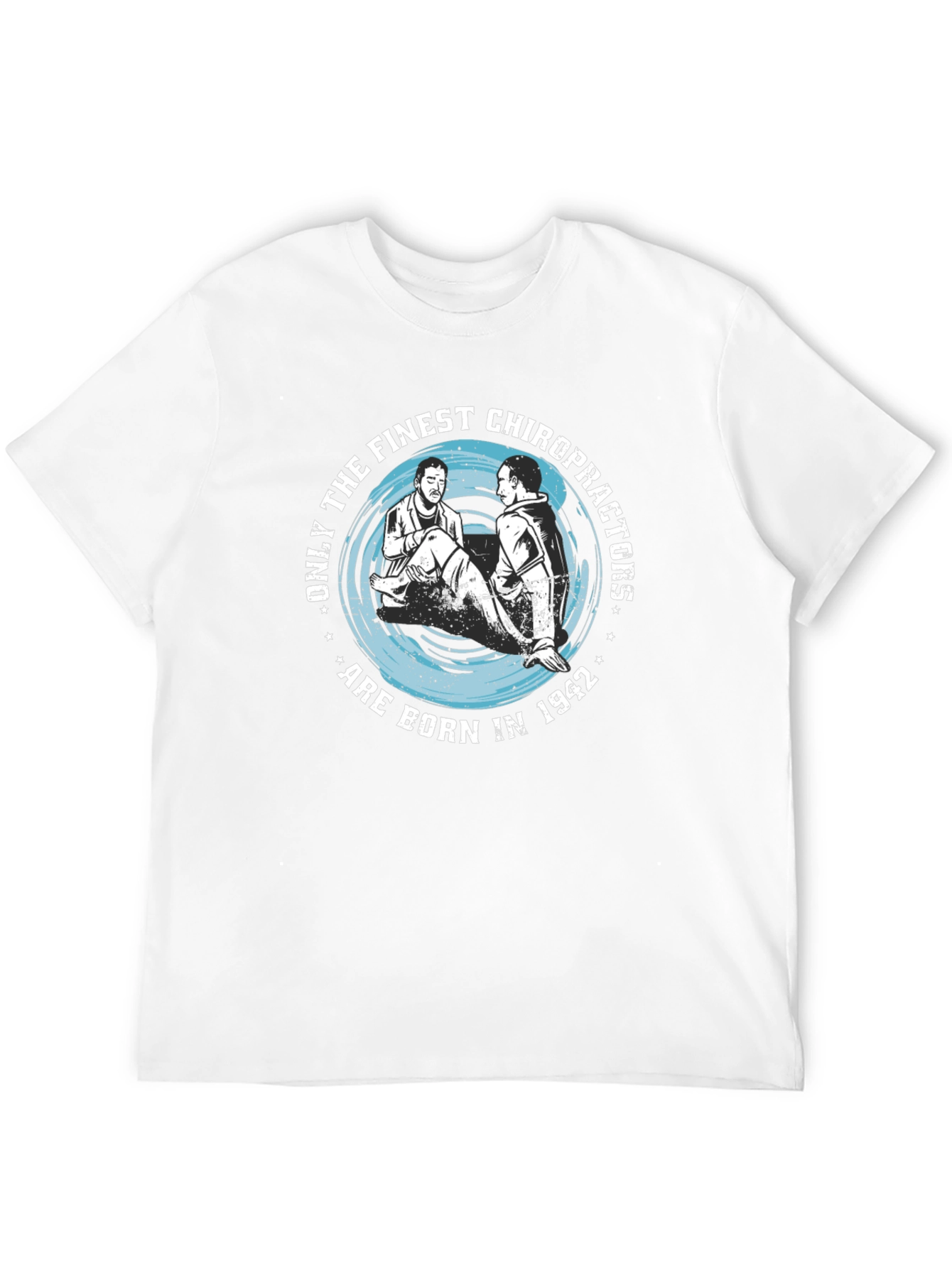 Finest Chiropractors Born in 1942 Graphic T-Shirt