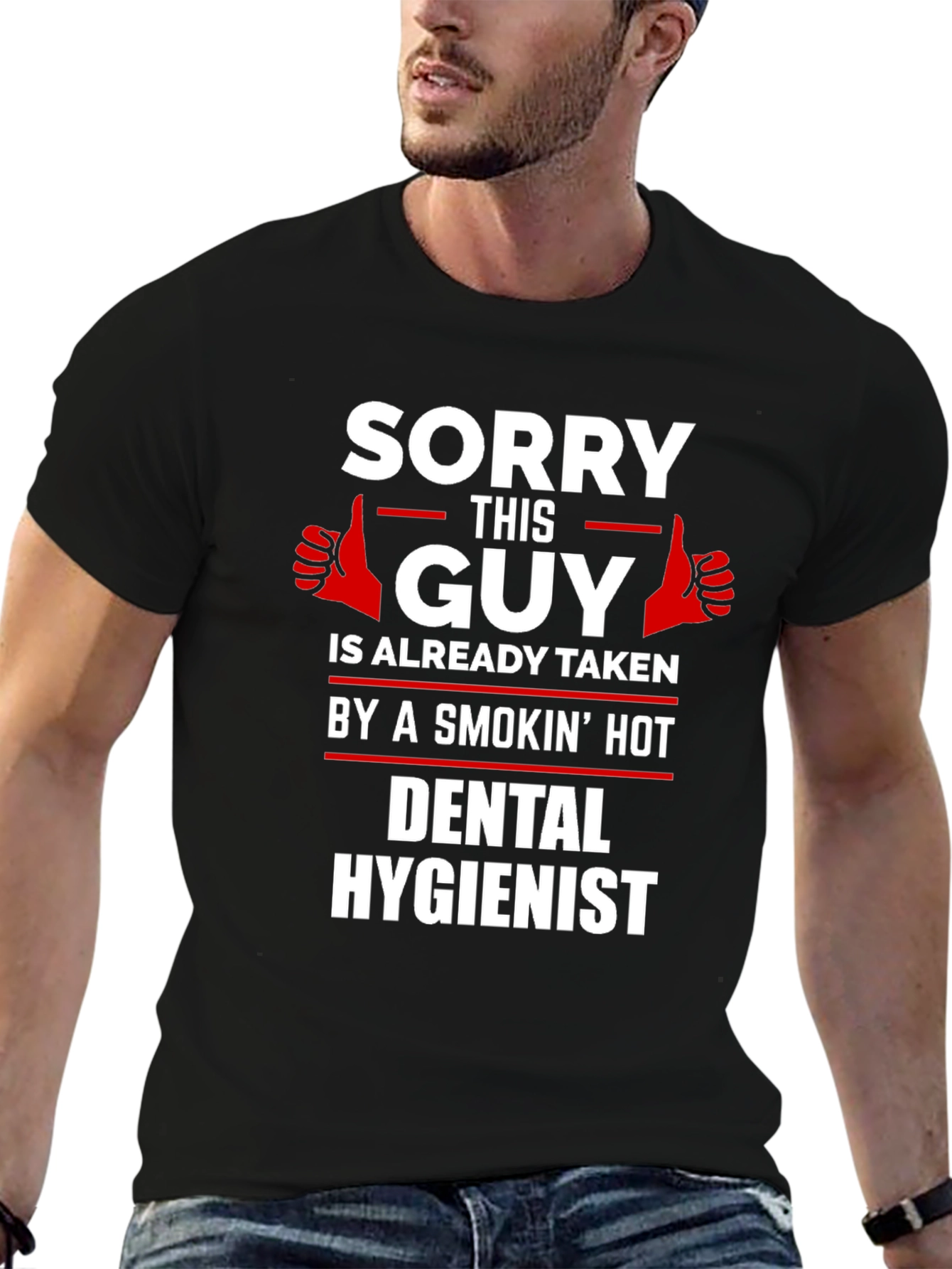 Sorry This Guy Taken Dental Hygienist T-Shirt