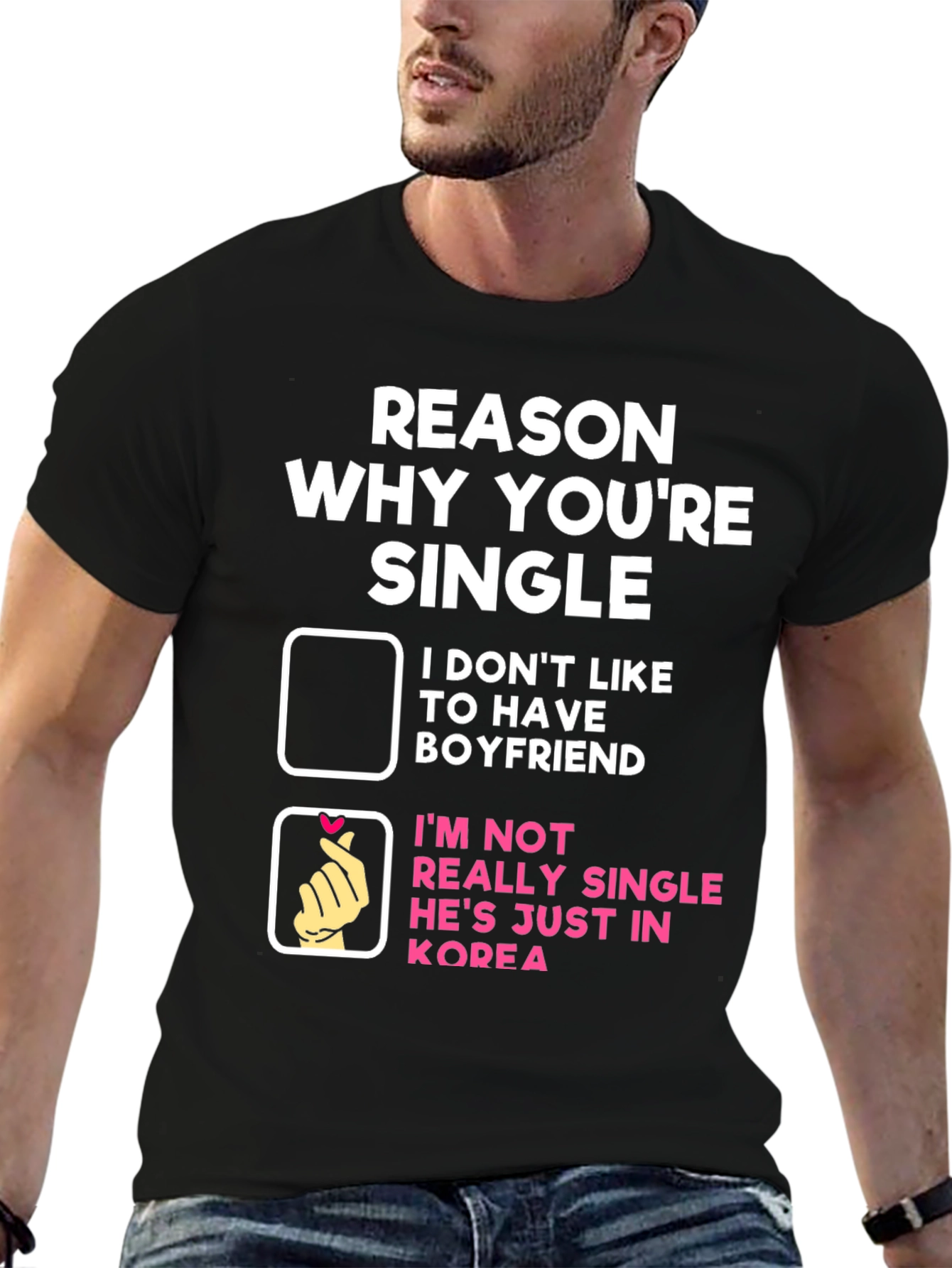 Reason Why Youre Single Funny T-Shirt