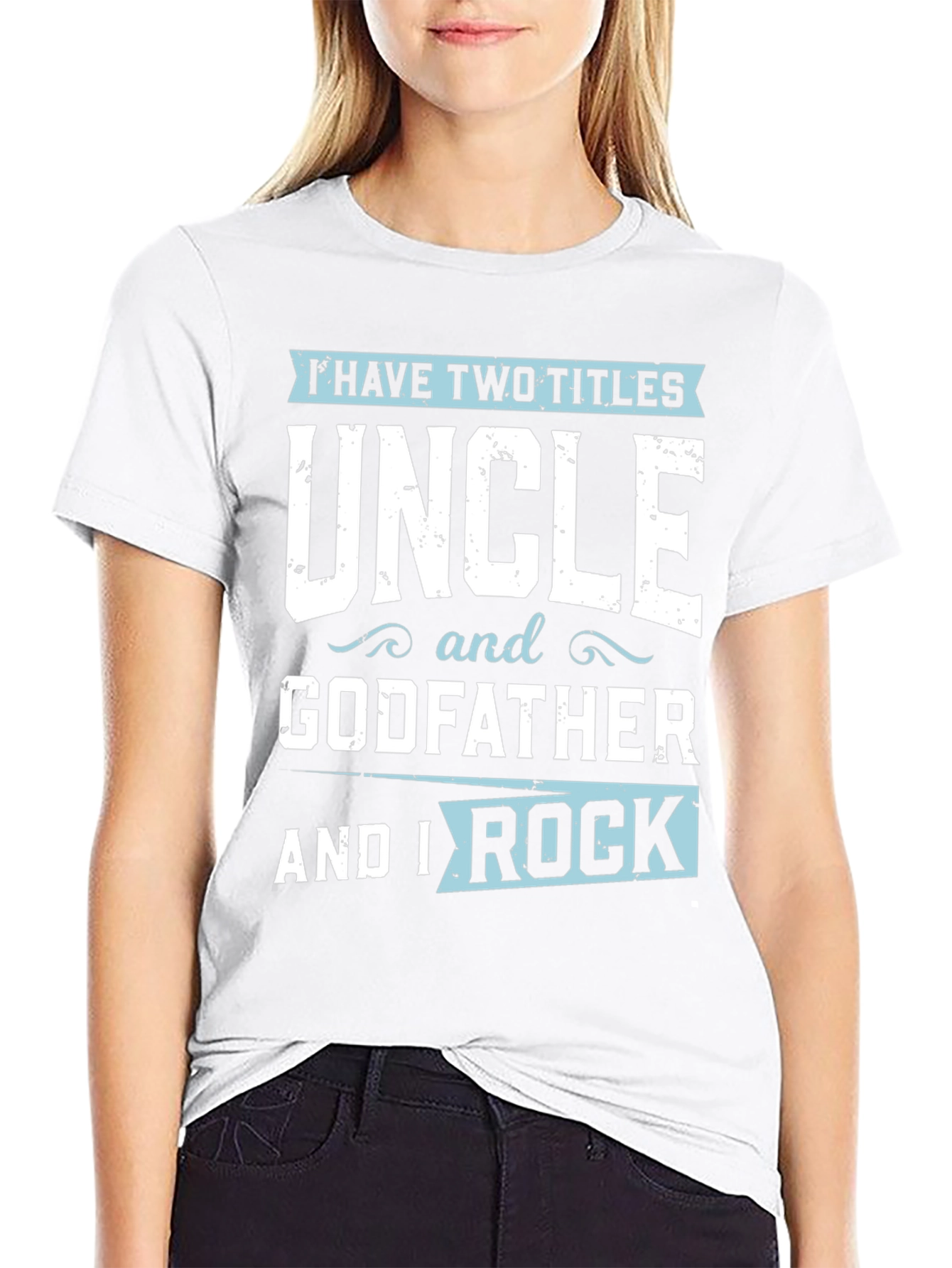 Uncle & Godfather T-Shirt - I Have Two Titles