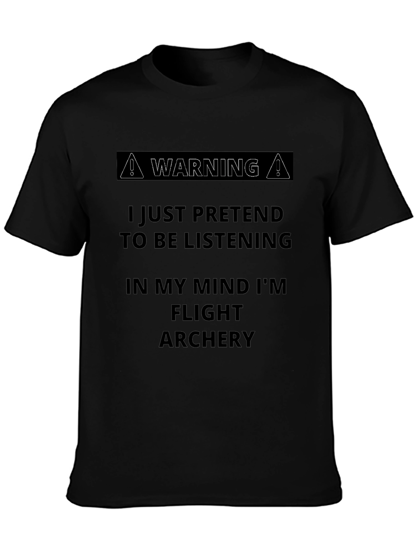 Flight Archery Funny Warning T-Shirt