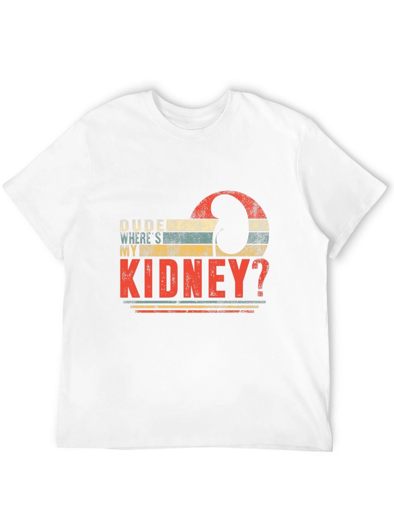 Dude Wheres My Kidney? Black T-Shirt