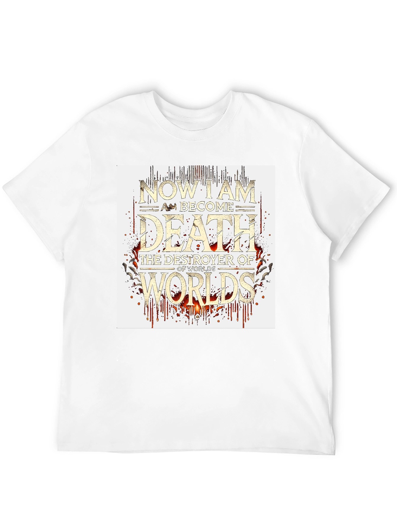 Now I Am Become Death Tee