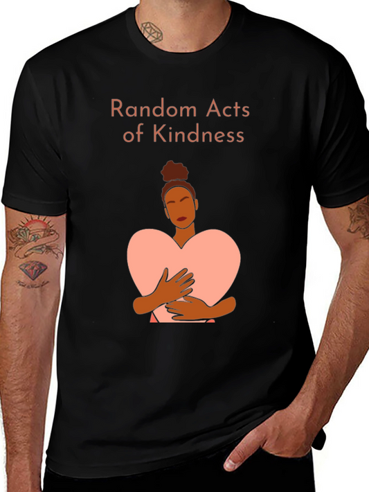Random Acts of Kindness Graphic Tee