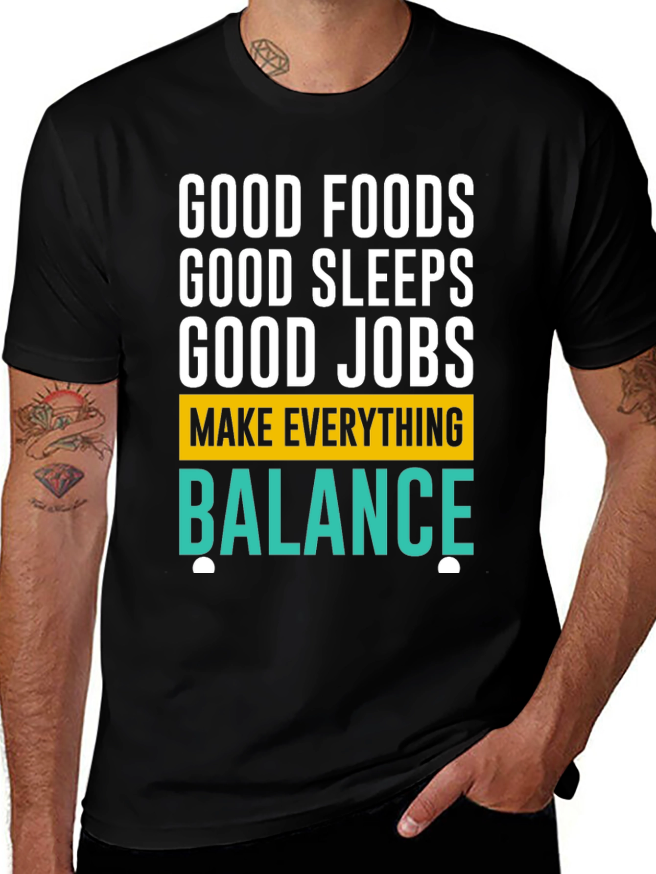 Balance T-Shirt: Good Foods Sleep Jobs