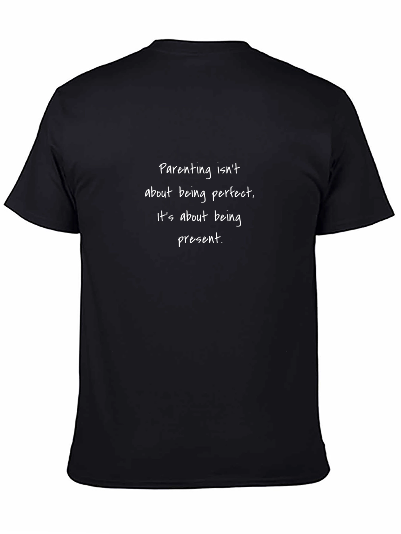 Parenting Present Quote Black T-Shirt