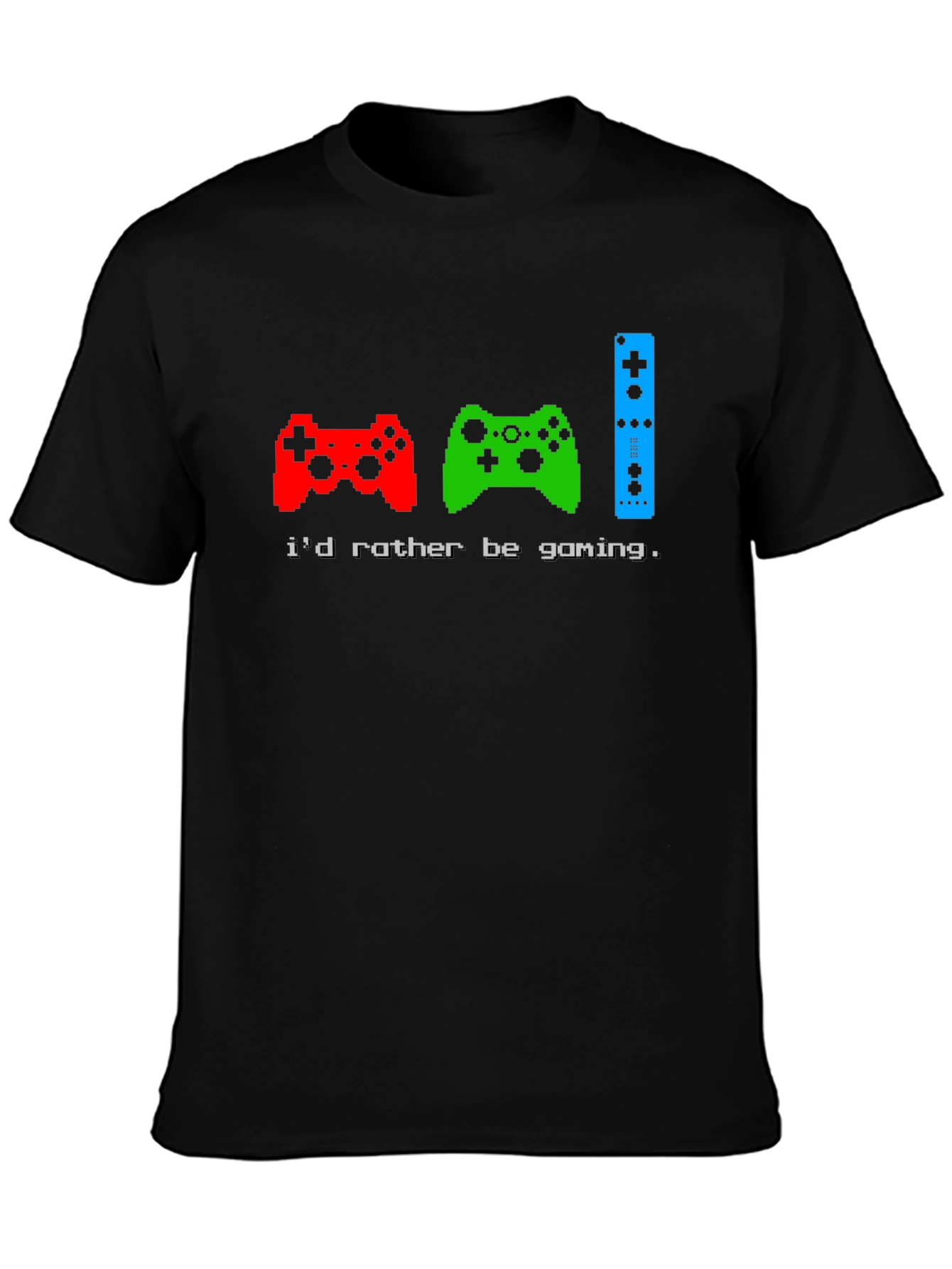 Id Rather Be Gaming T-Shirt