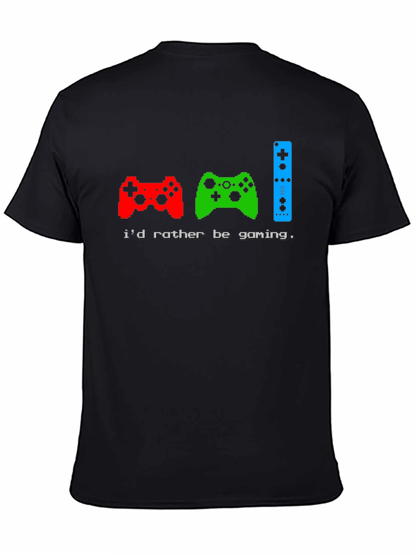 Id Rather Be Gaming T-Shirt