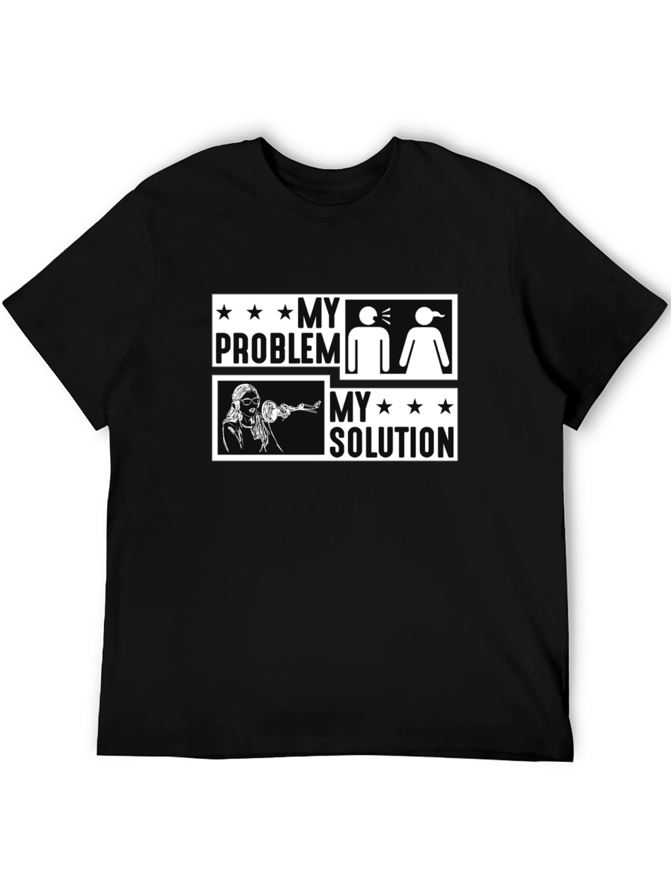 My Problem My Solution Funny Graphic Tee
