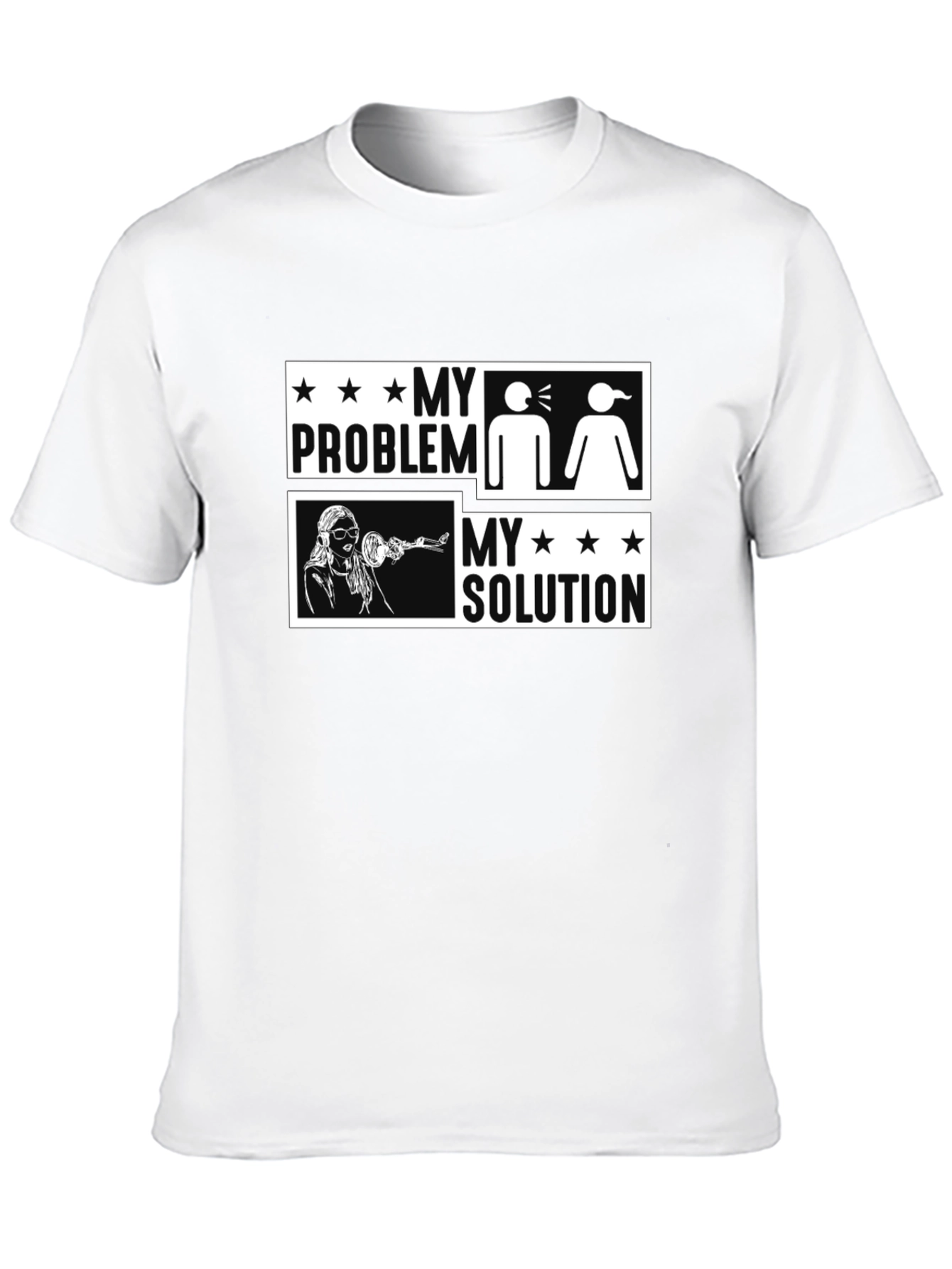 My Problem My Solution Funny Graphic Tee