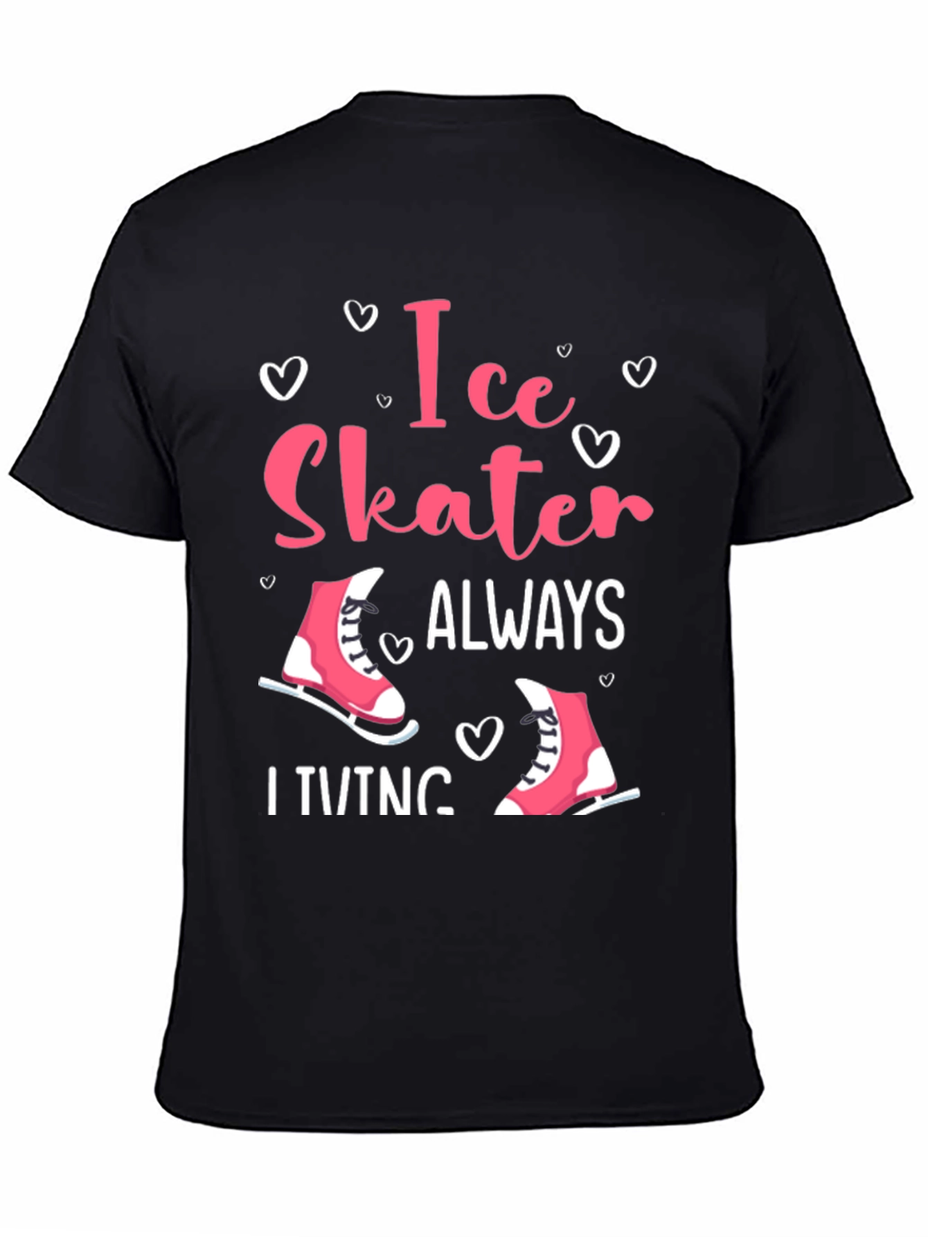 Ice Skater Always Skating Tee