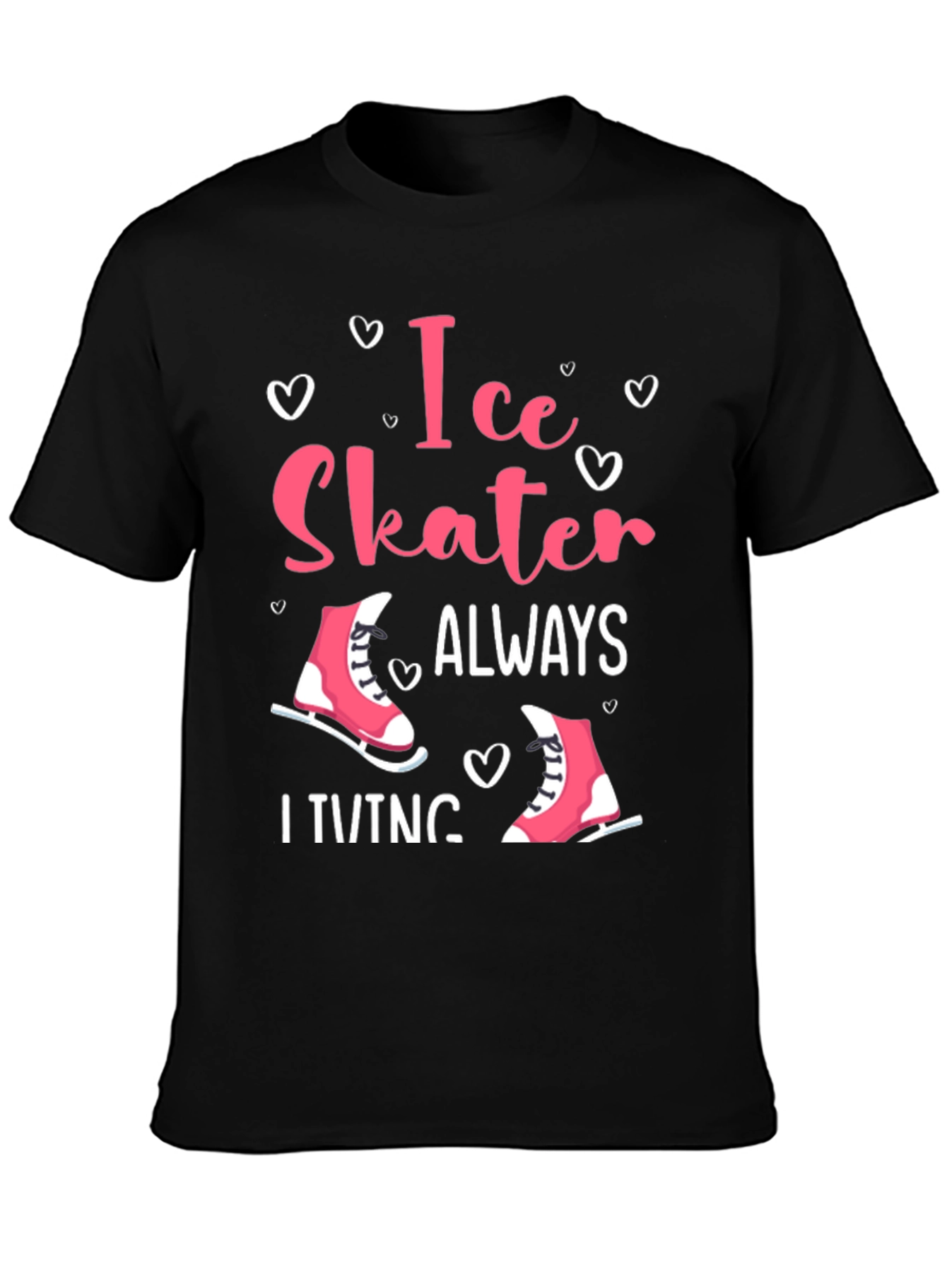 Ice Skater Always Skating Tee