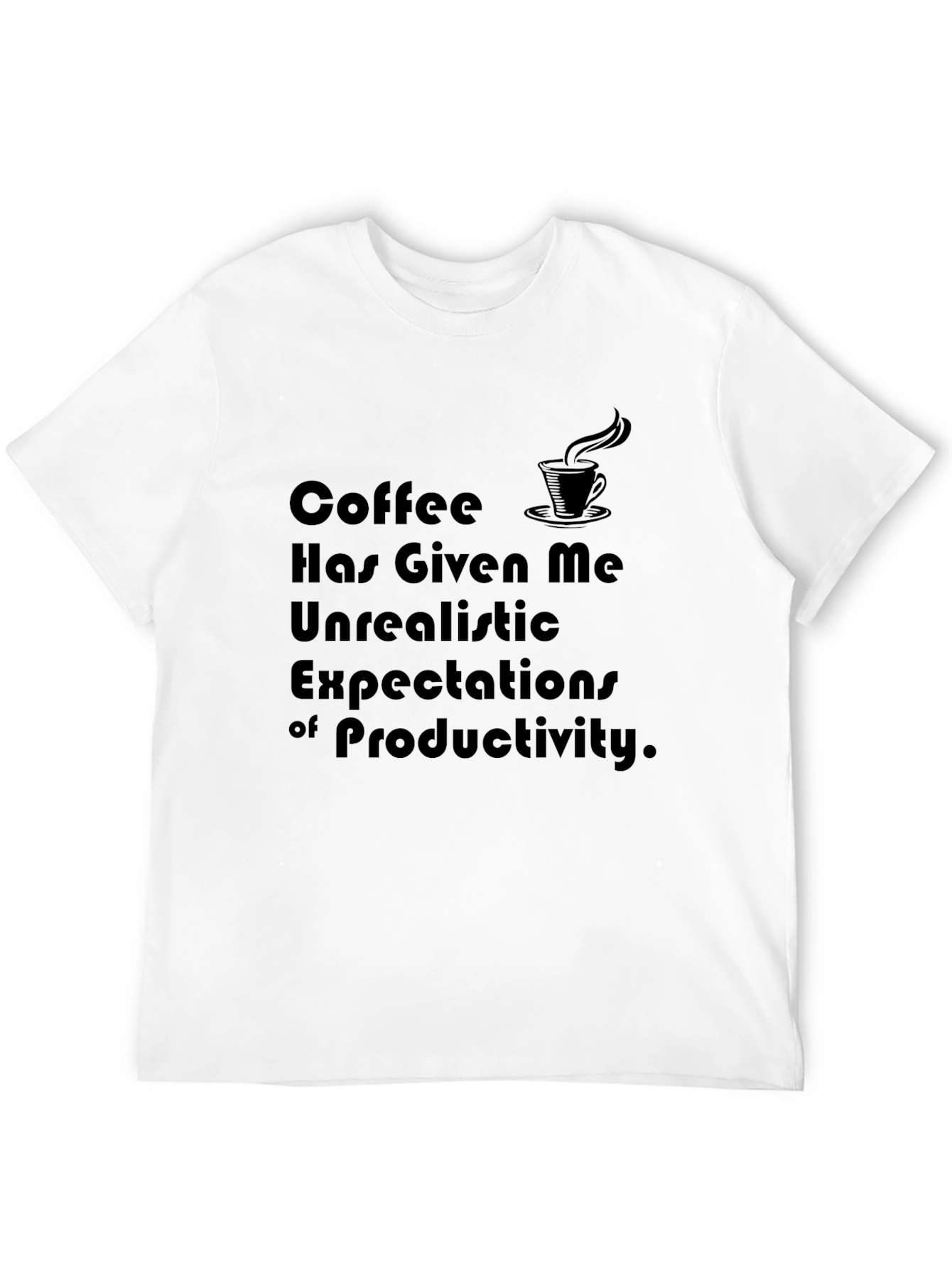 Coffee Expectations T-Shirt - Funny Graphic Tee