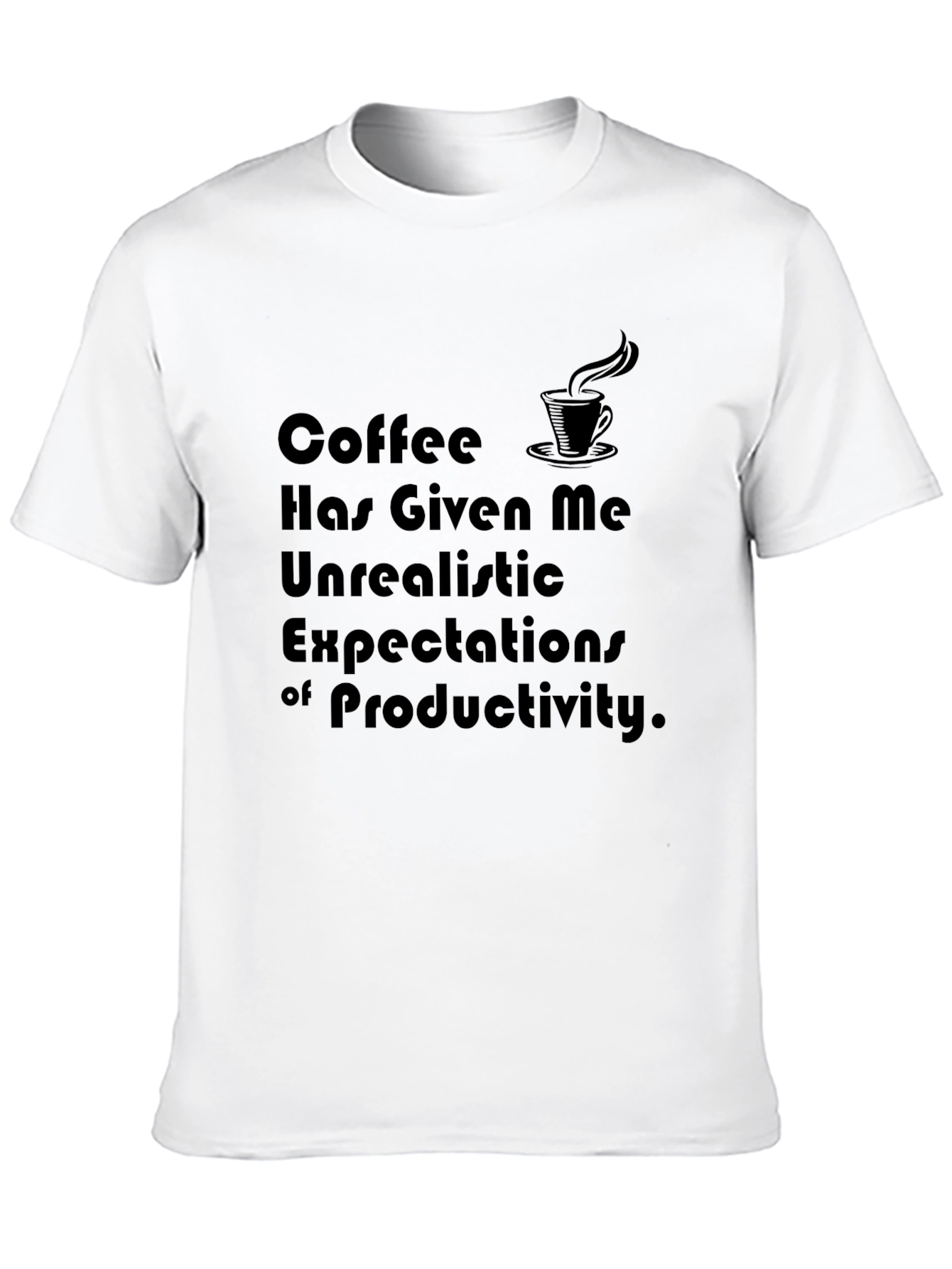 Coffee Expectations T-Shirt - Funny Graphic Tee