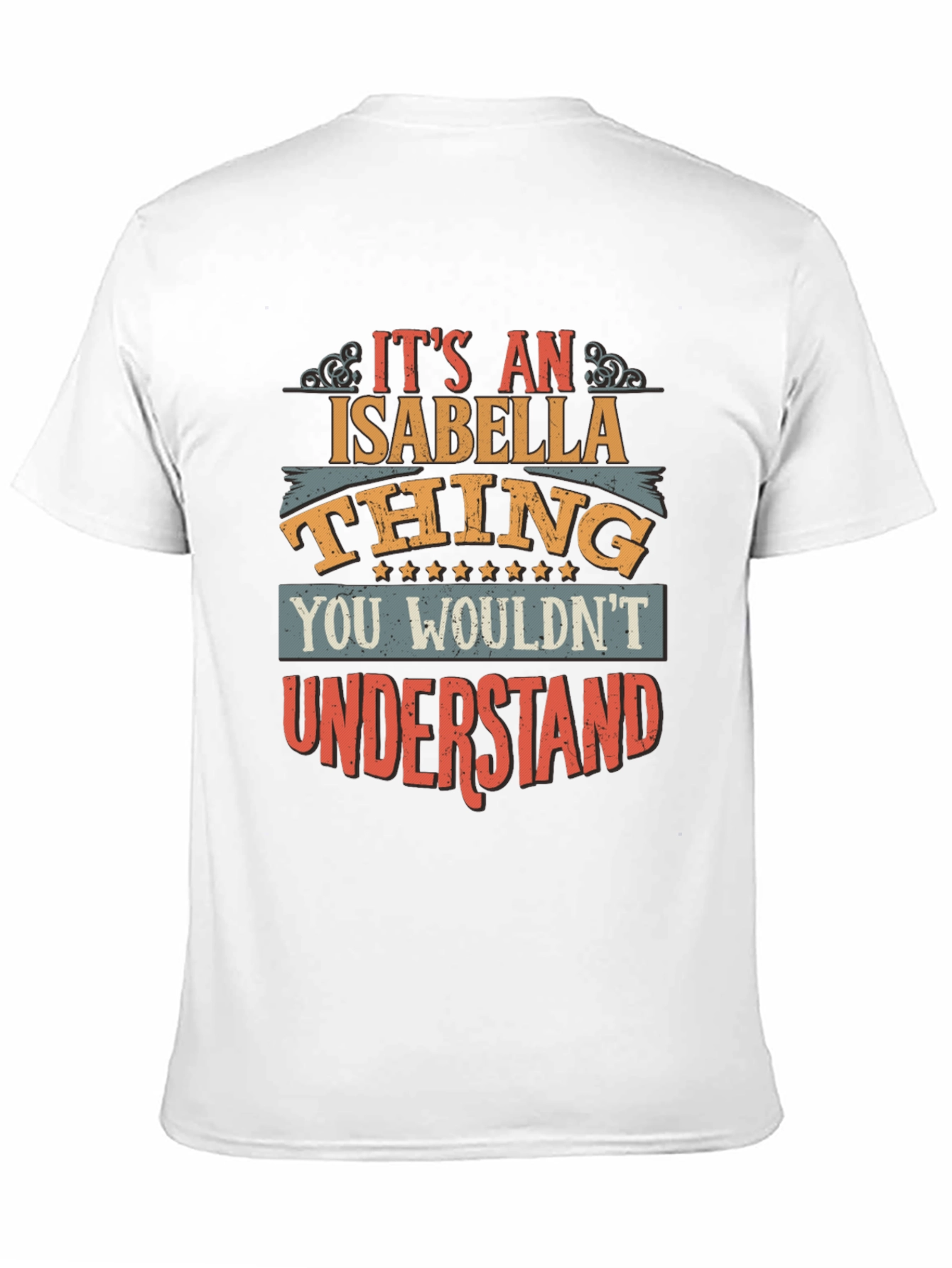 Its An Isabella Thing T-Shirt