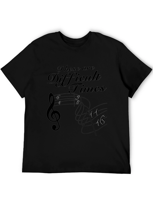 Difficult Times Music Notes Graphic Tee