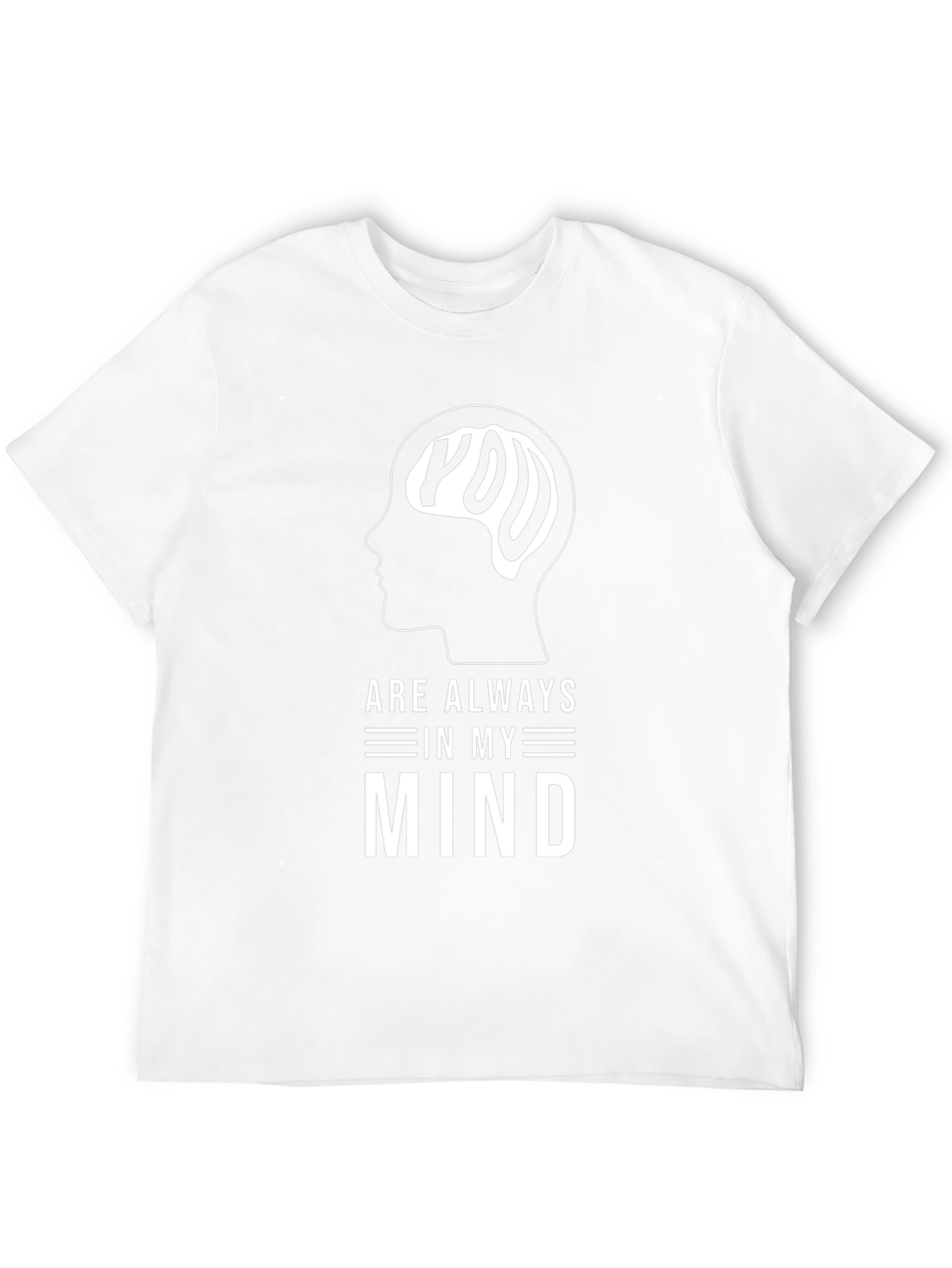You Are Always In My Mind Graphic Tee