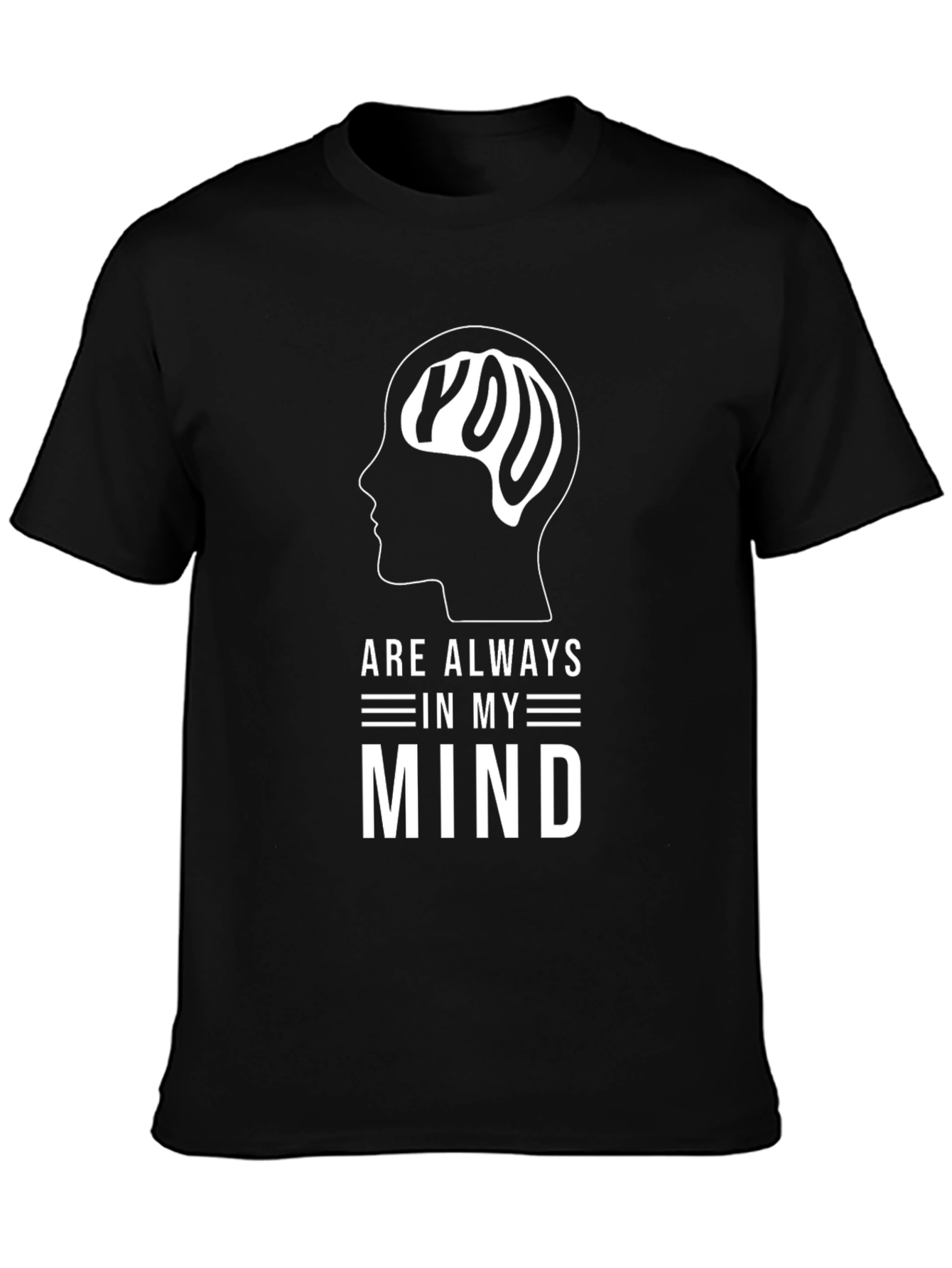 You Are Always In My Mind Graphic Tee