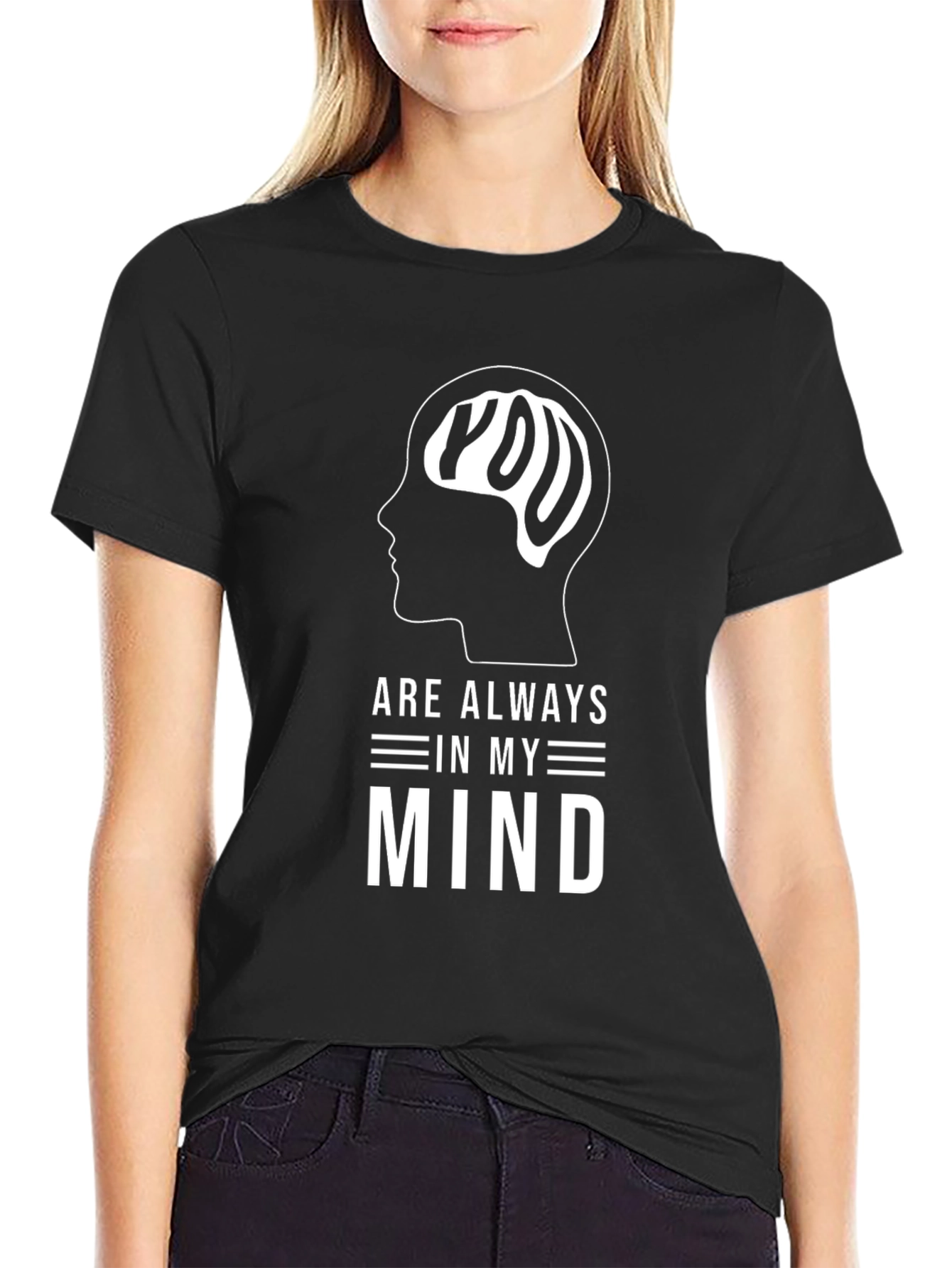 You Are Always In My Mind Graphic Tee