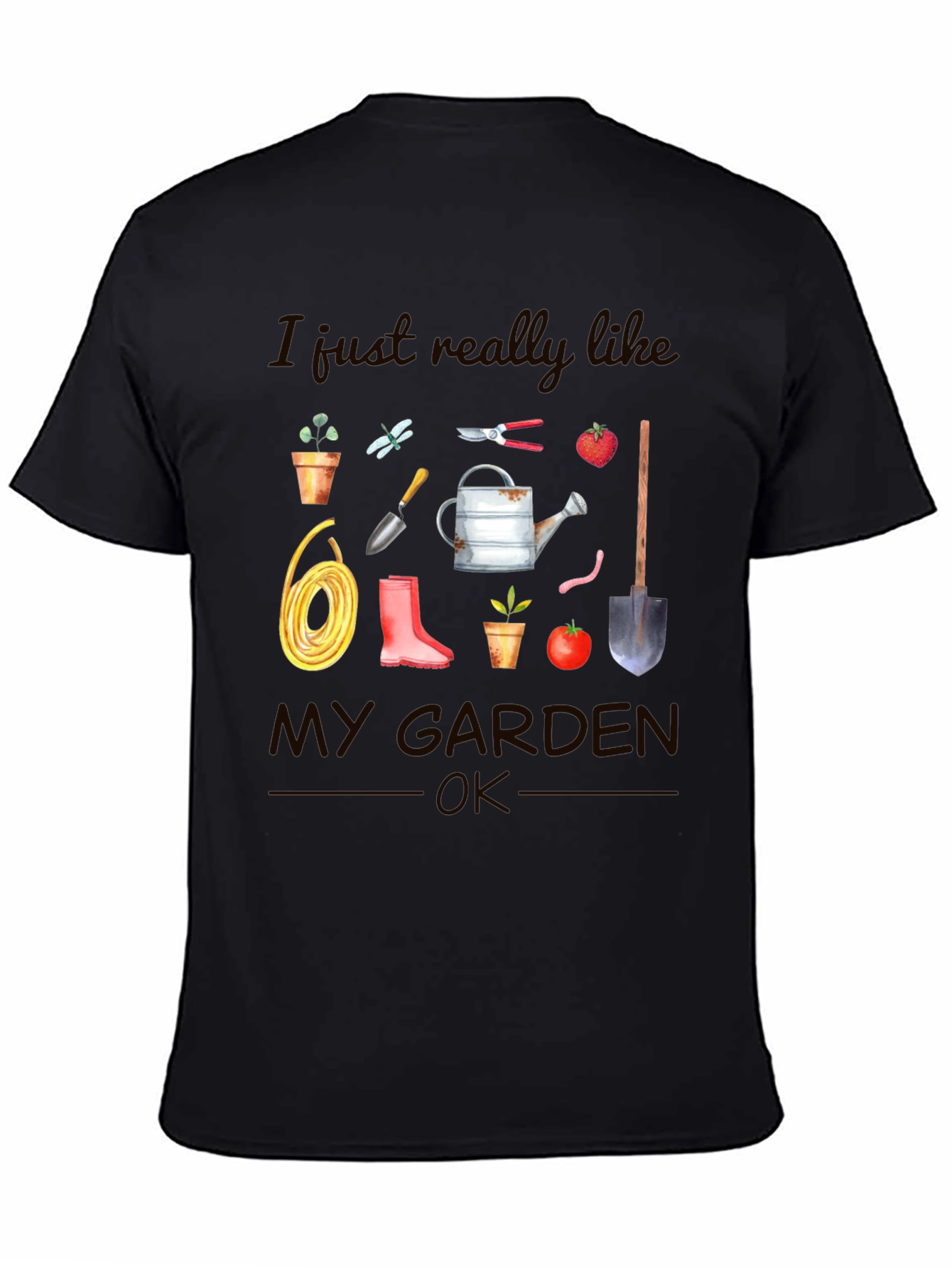 I Just Really Like My Garden Graphic T-Shirt