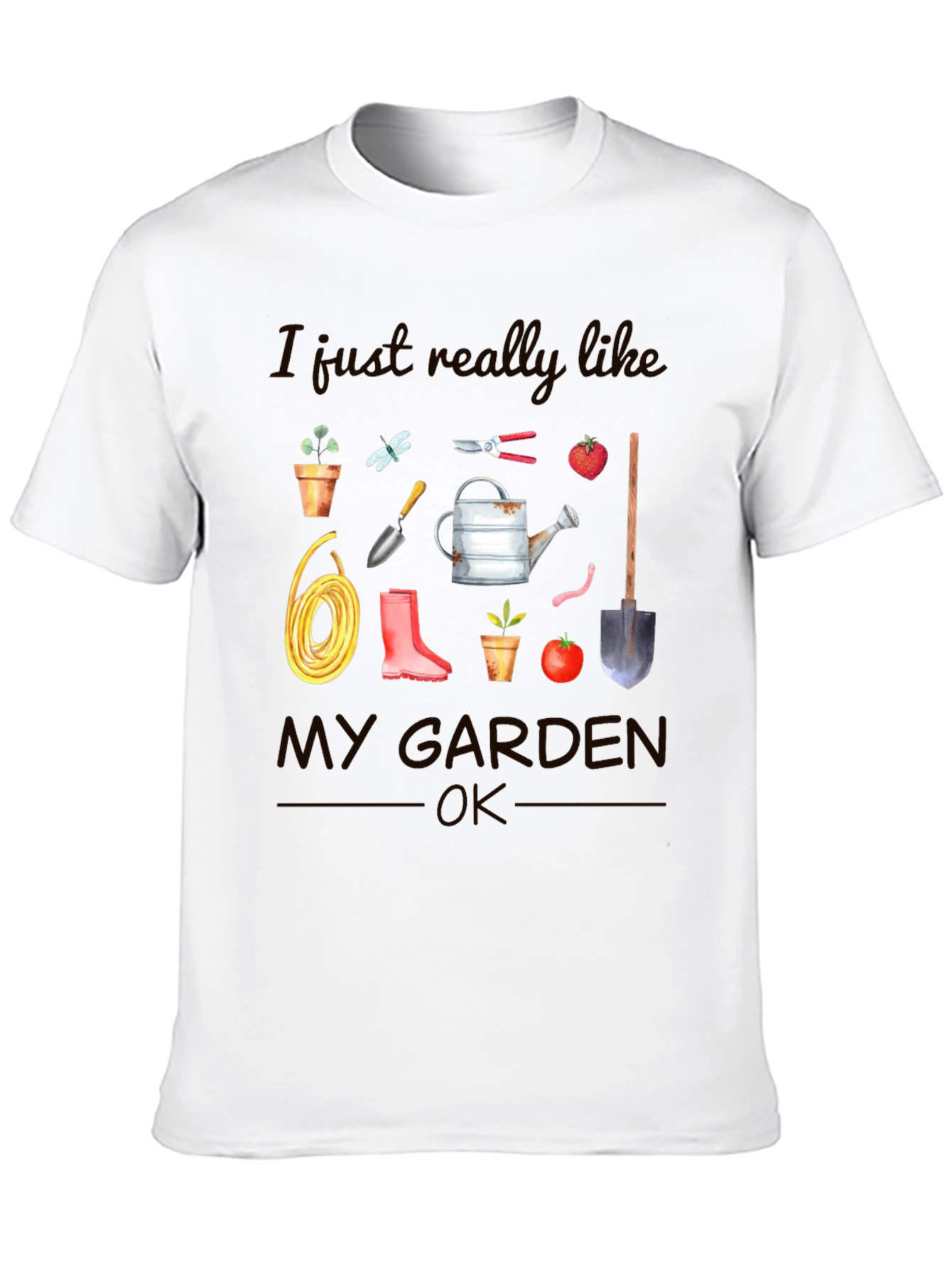 I Just Really Like My Garden Graphic T-Shirt