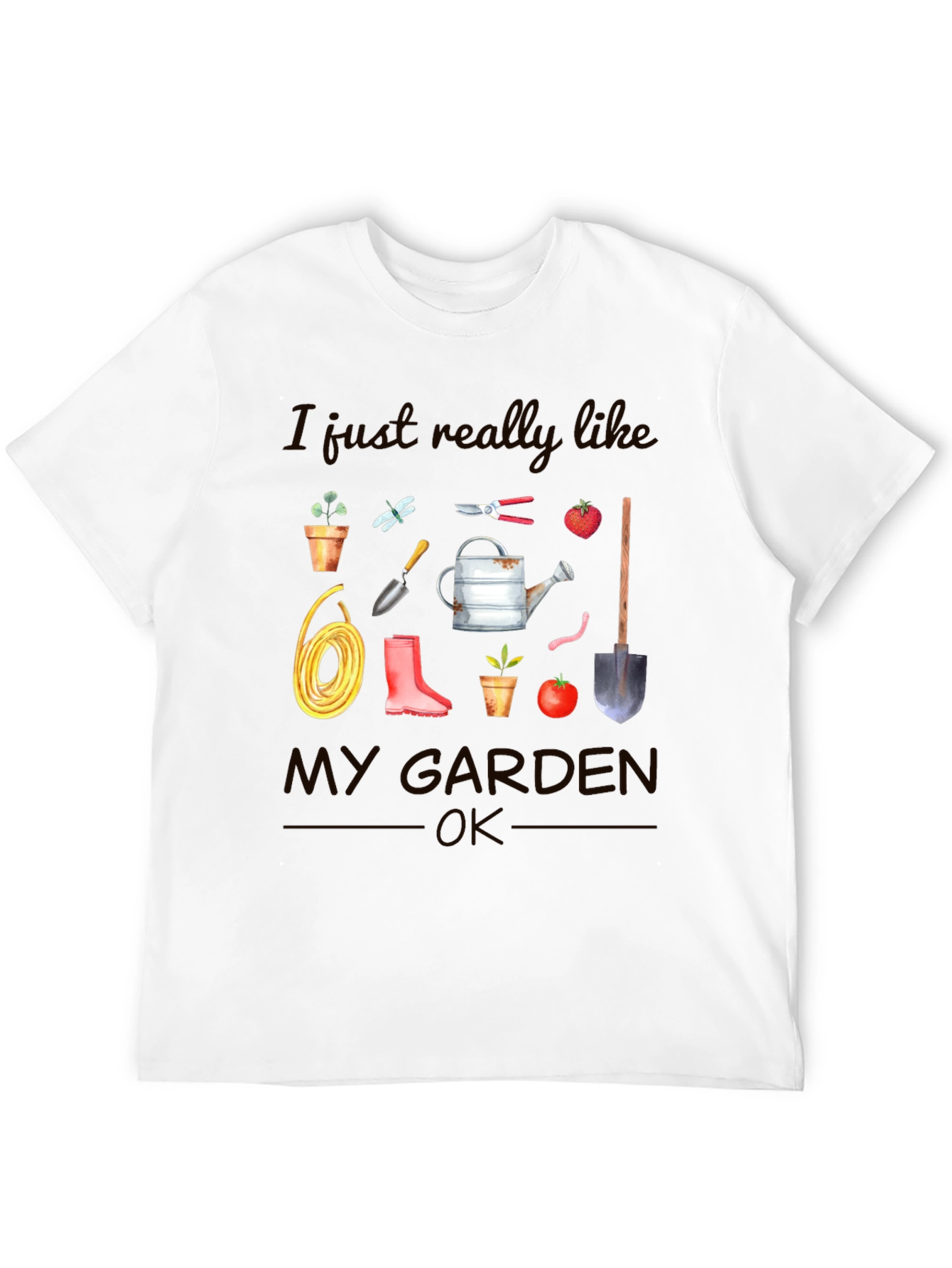 I Just Really Like My Garden Graphic T-Shirt