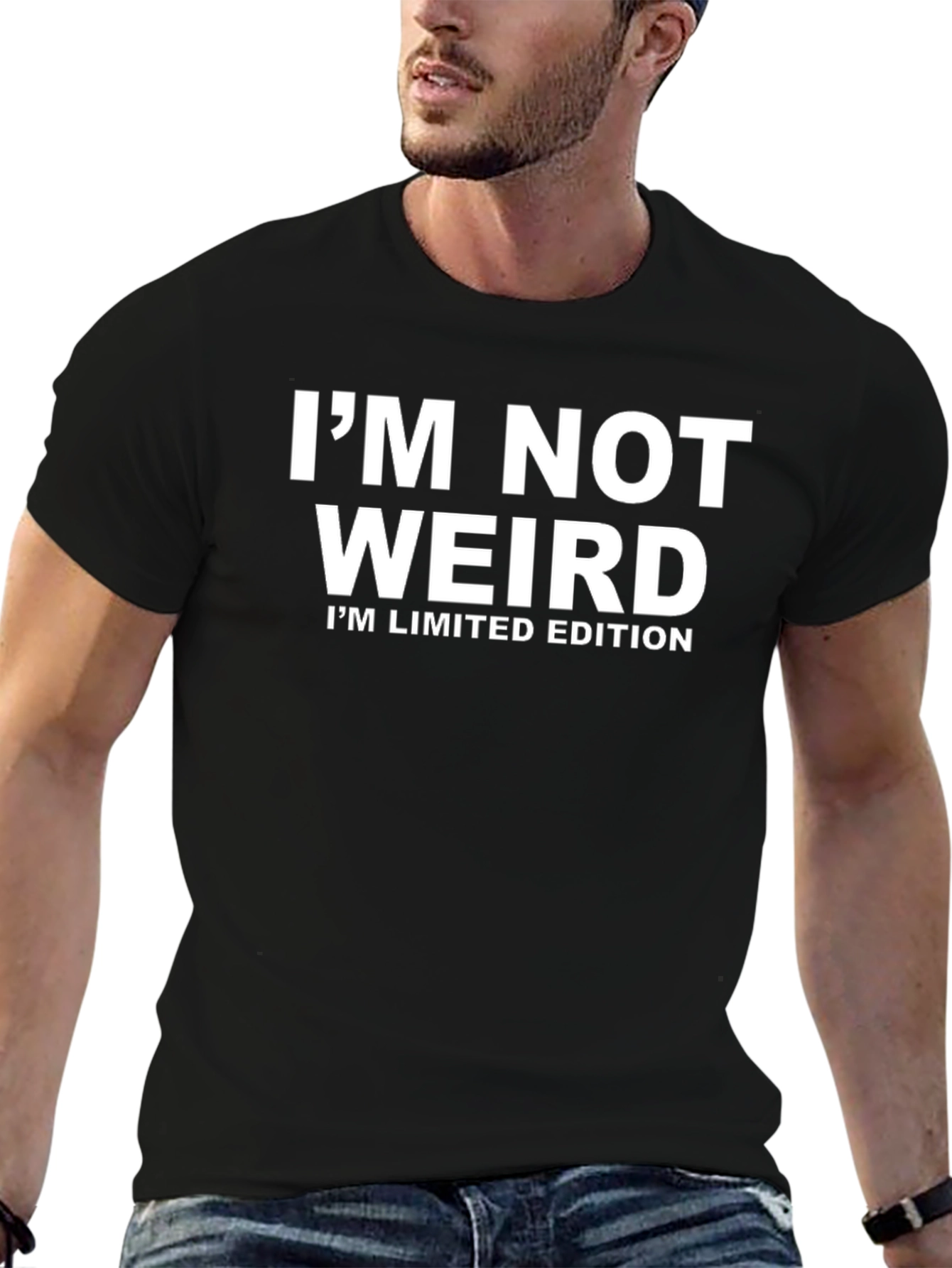 Im Not Weird T-Shirt - Limited Edition Funny Tee
