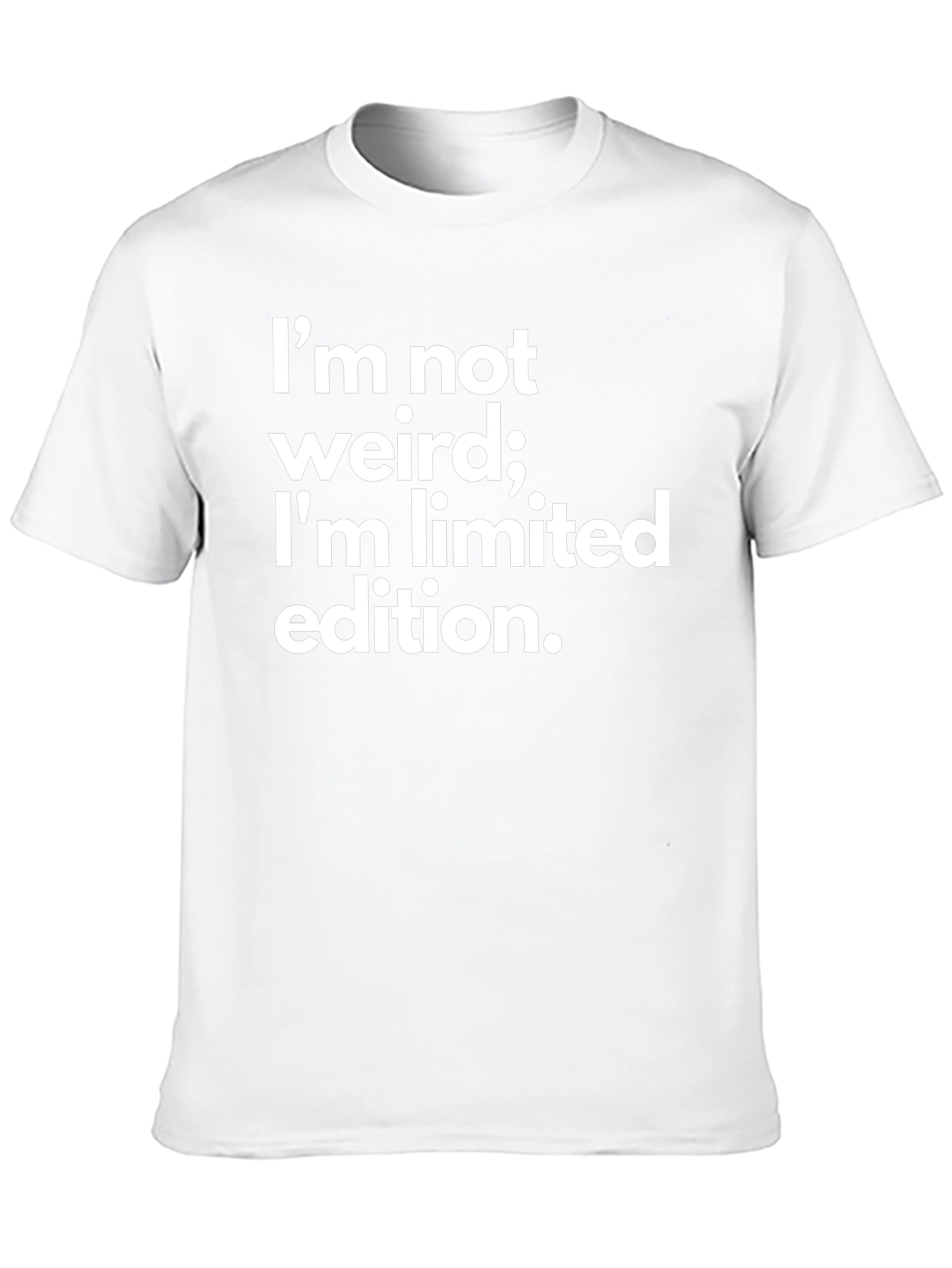 Limited Edition Slogan Tee - Funny Graphic T-Shirt