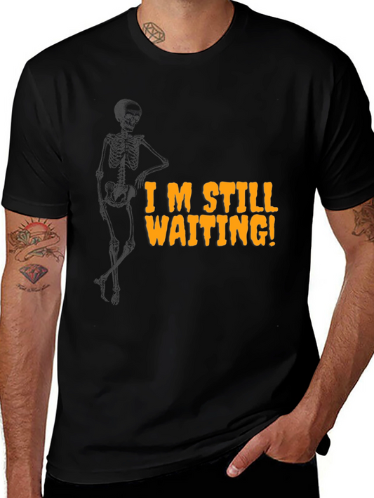 Im Still Waiting Skeleton Graphic T-Shirt