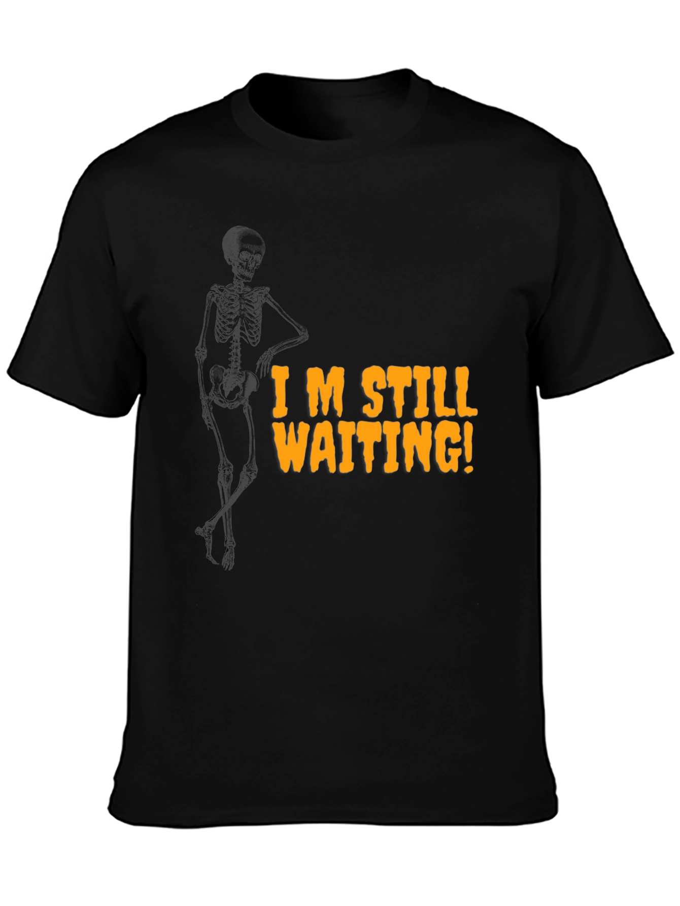 Im Still Waiting Skeleton Graphic T-Shirt