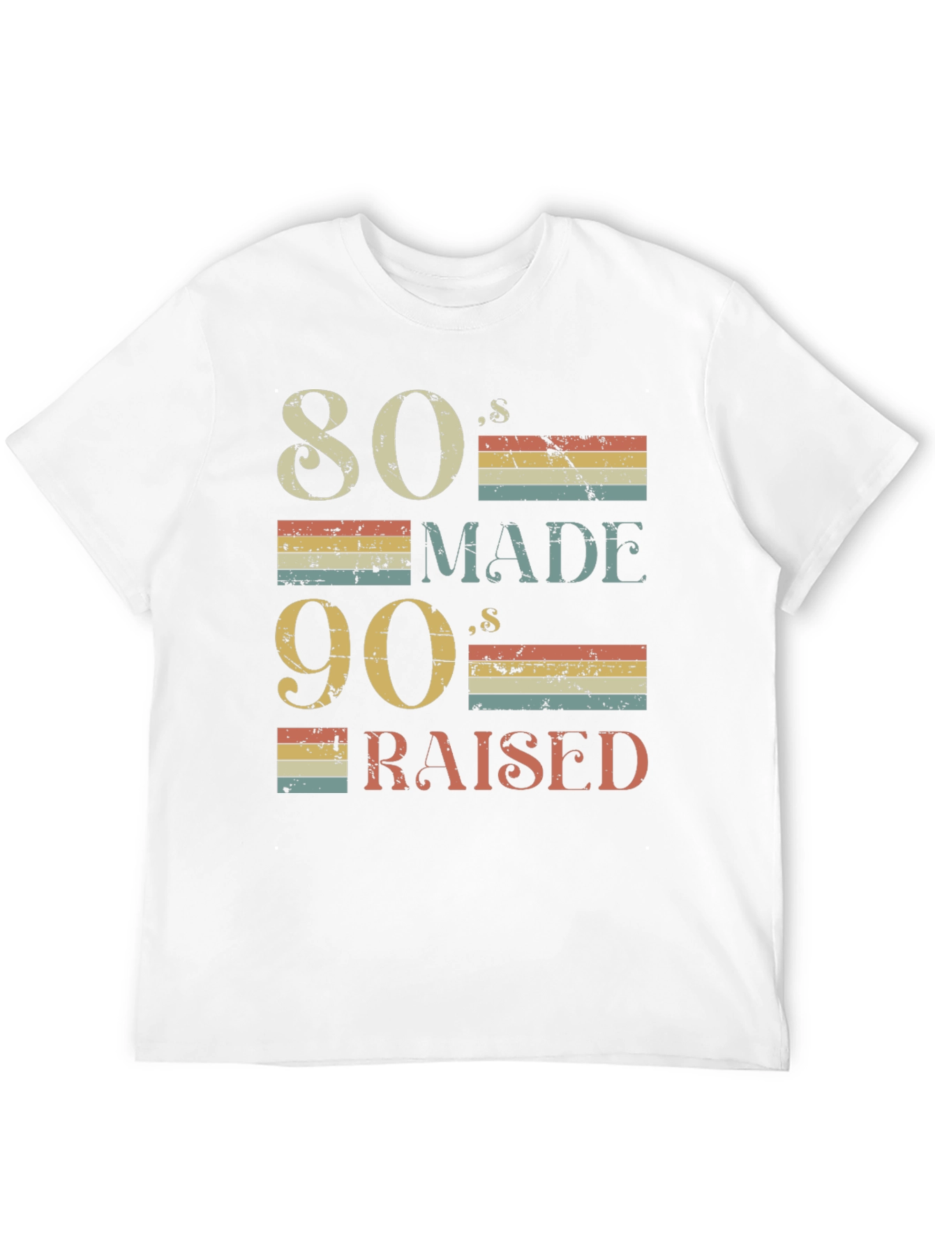 80s Made 90s Raised Retro T-Shirt