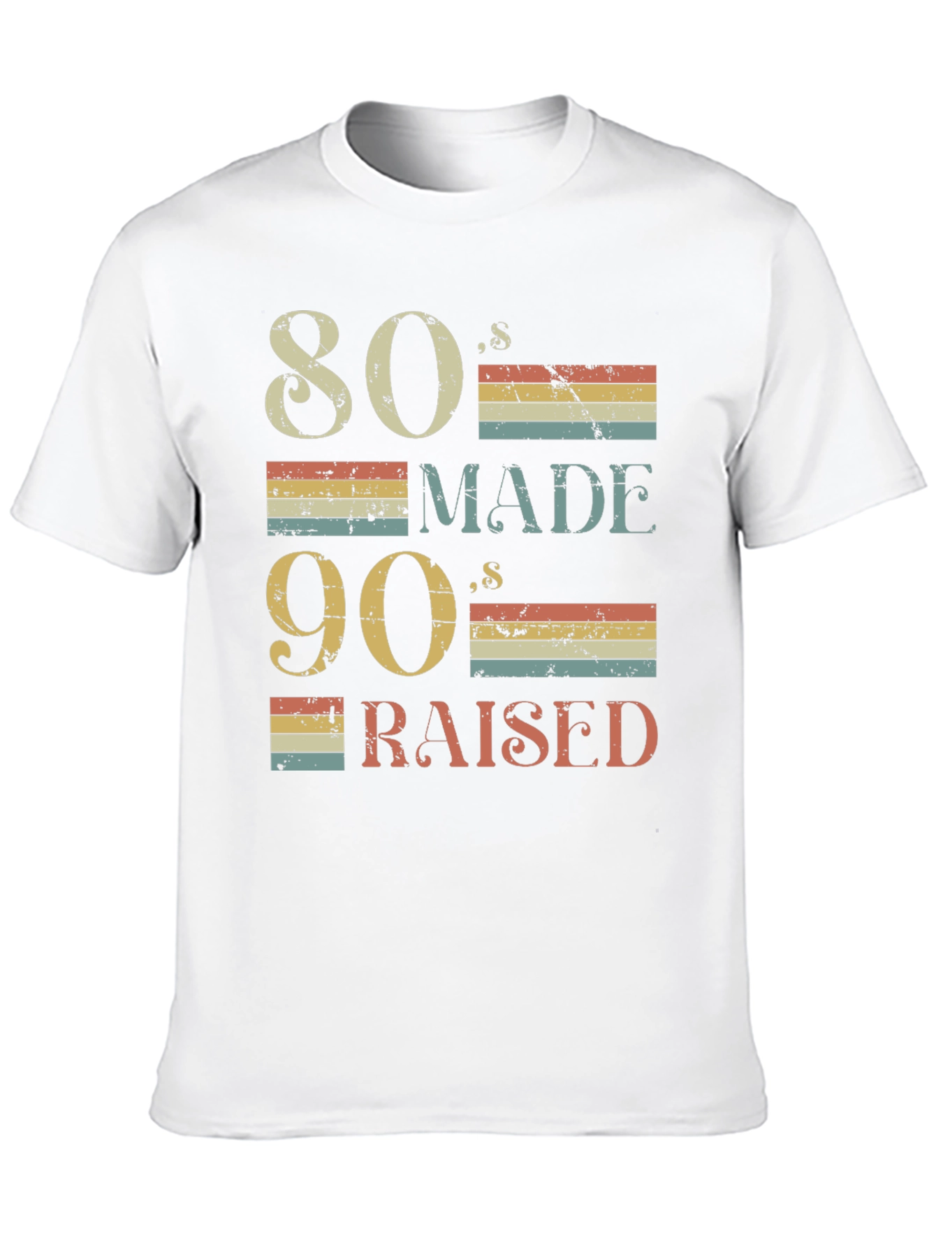 80s Made 90s Raised Retro T-Shirt