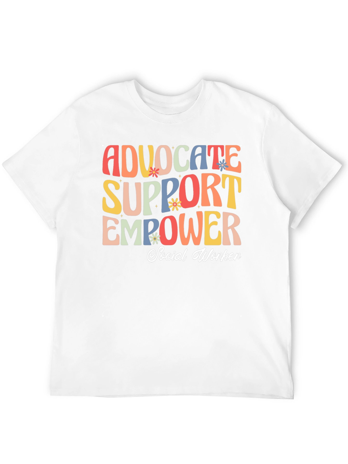 Advocate Support Empower Social Worker T-Shirt