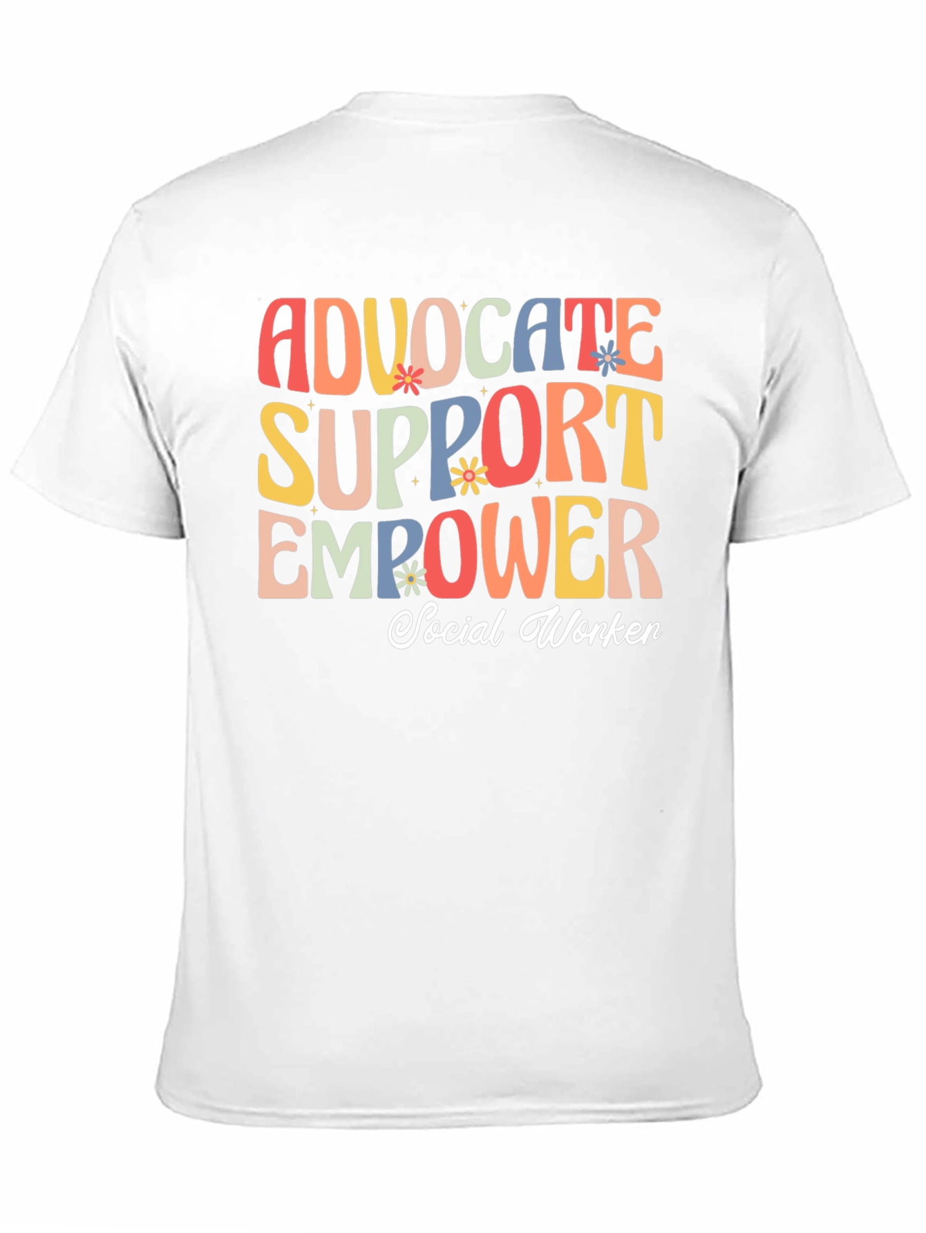 Advocate Support Empower Social Worker T-Shirt