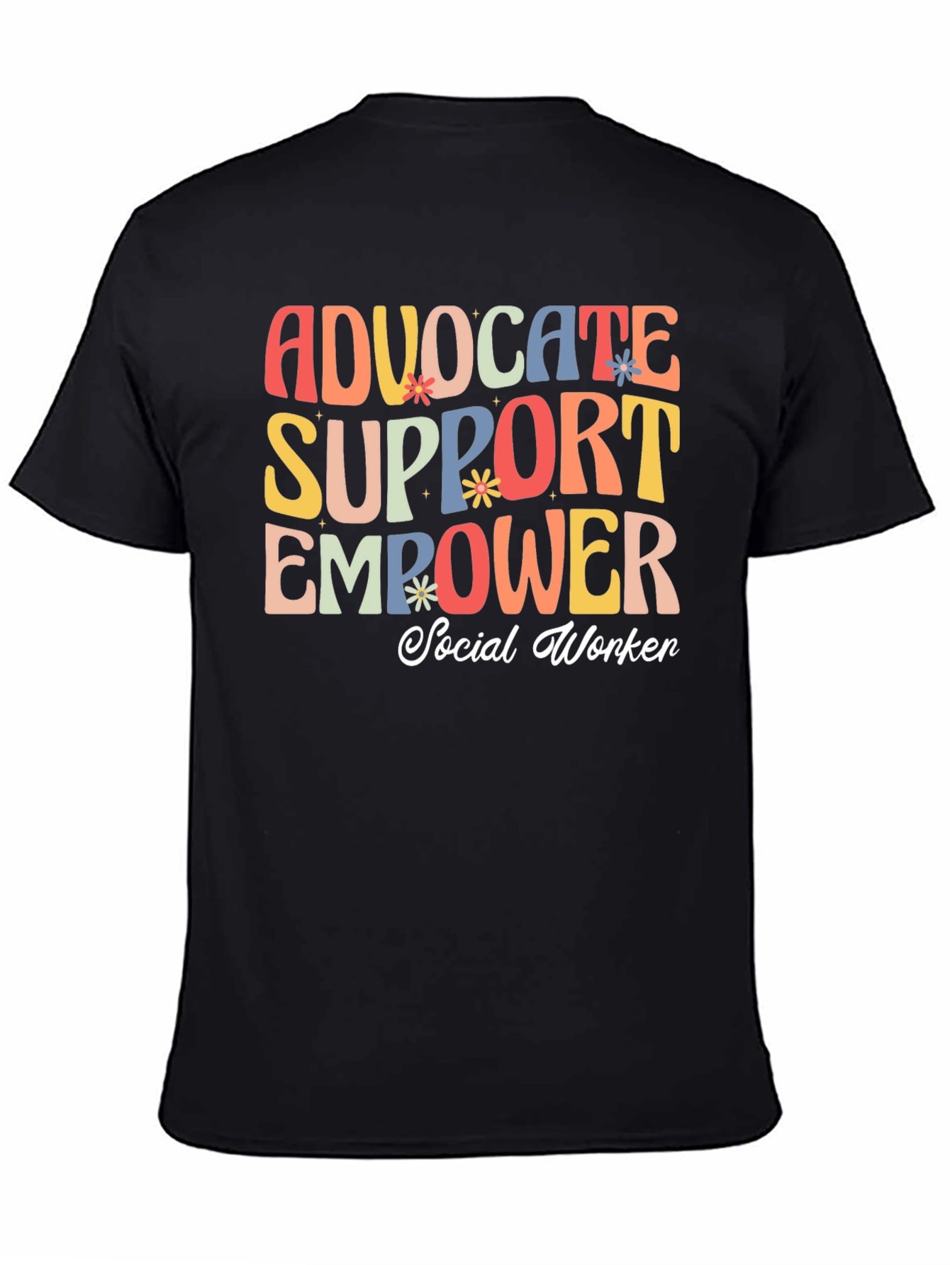 Advocate Support Empower Social Worker T-Shirt
