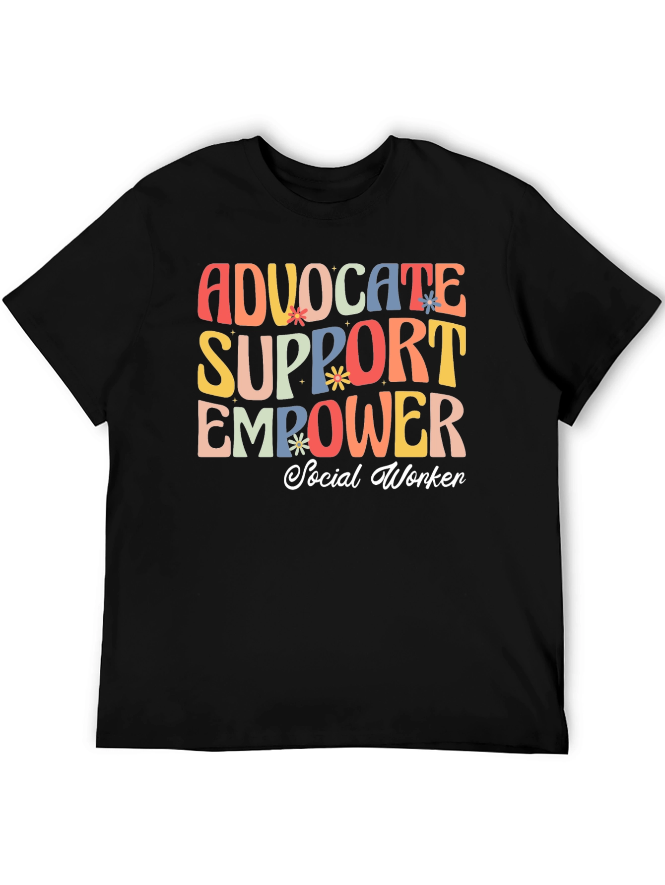 Advocate Support Empower Social Worker T-Shirt